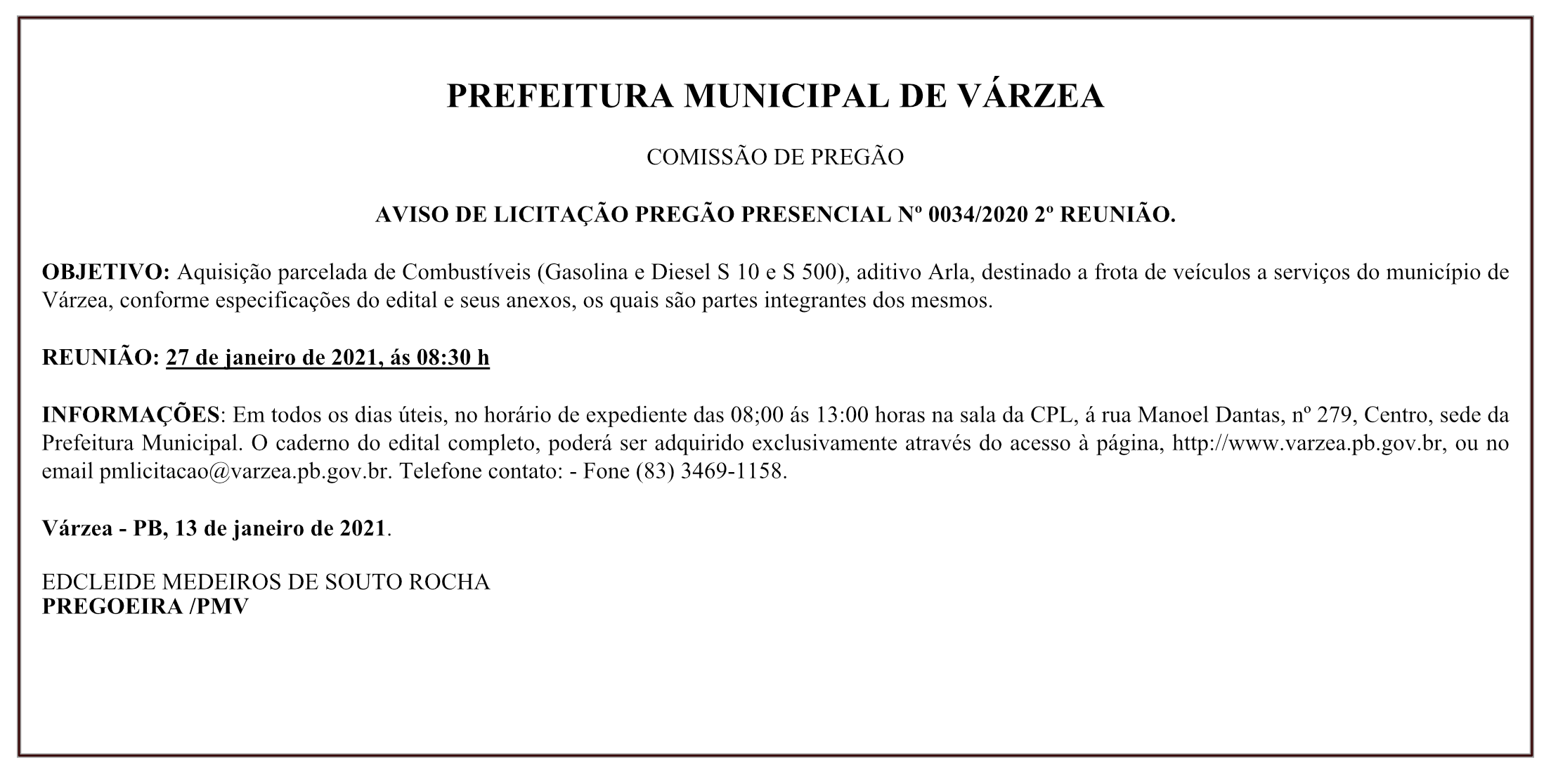 PREFEITURA MUNICIPAL DE VÁRZEA – AVISO DE LICITAÇÃO – PREGÃO PRESENCIAL Nº 0034/2020 2º REUNIÃO.