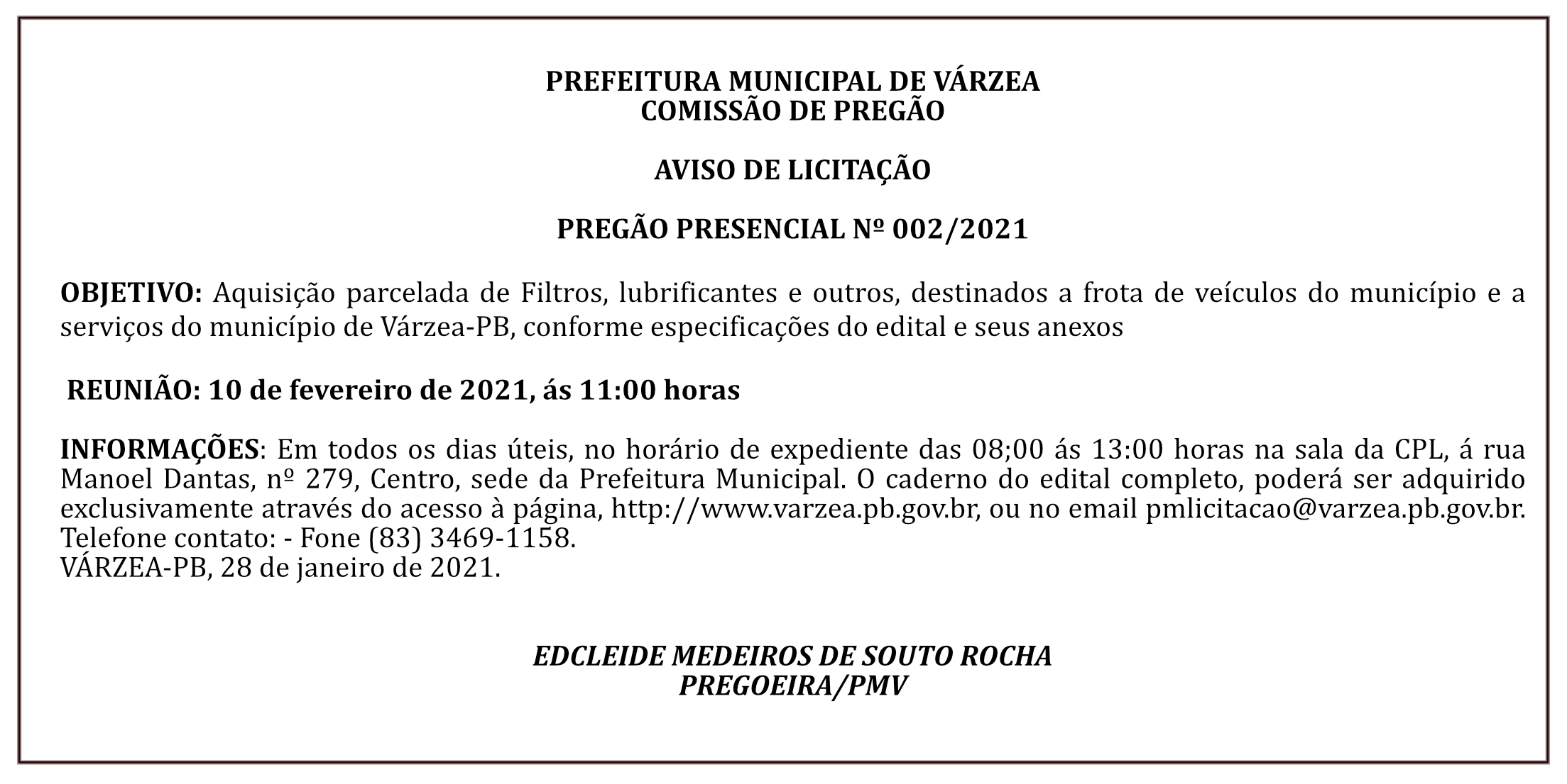 PREFEITURA MUNICIPAL DE VÁRZEA – COMISSÃO DE PREGÃO – AVISO DE LICITAÇÃO – PREGÃO PRESENCIAL Nº 002/2021