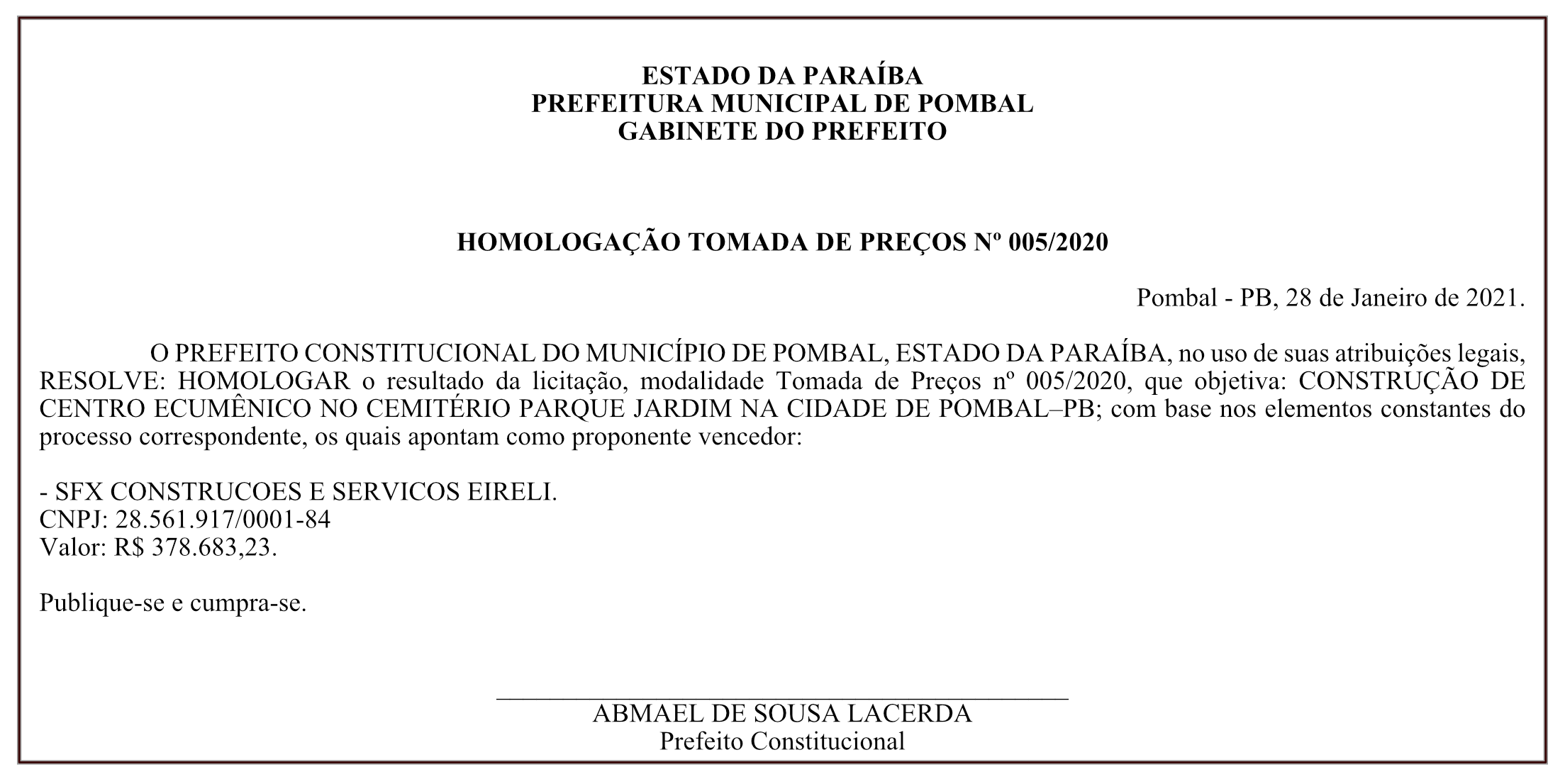 PREFEITURA MUNICIPAL DE POMBAL – GABINETE DO PREFEITO – HOMOLOGAÇÃO – TOMADA DE PREÇOS Nº 005/2020