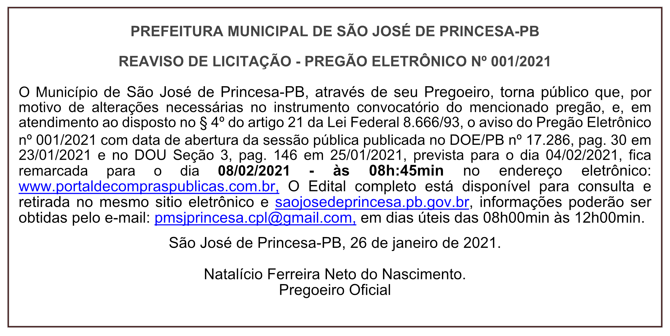 PREFEITURA MUNICIPAL DE SÃO JOSÉ DE PRINCESA – REAVISO DE LICITAÇÃO – PREGÃO ELETRÔNICO Nº 001/2021