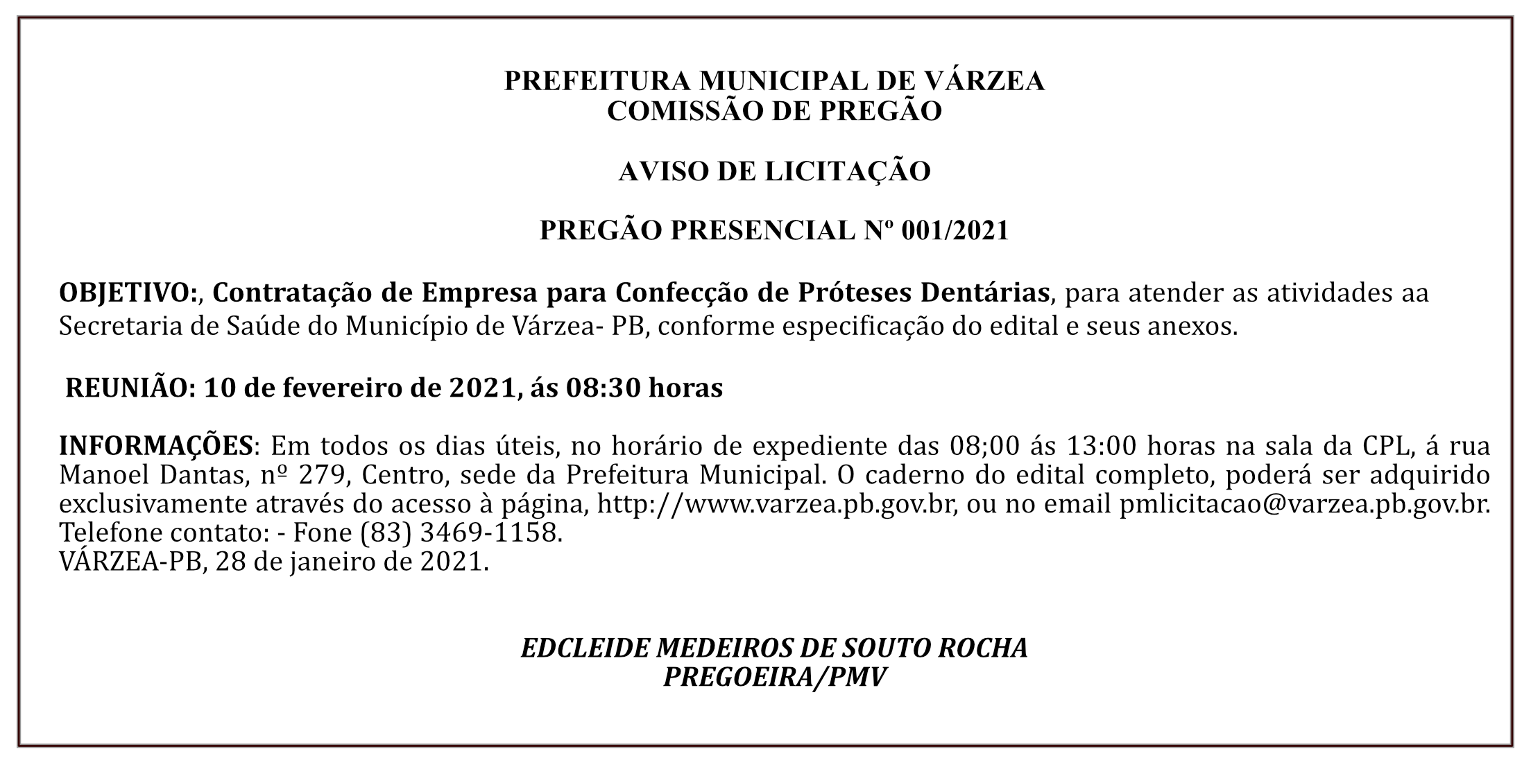 PREFEITURA MUNICIPAL DE VÁRZEA – COMISSÃO DE PREGÃO – AVISO DE LICITAÇÃO – PREGÃO PRESENCIAL Nº 001/2021