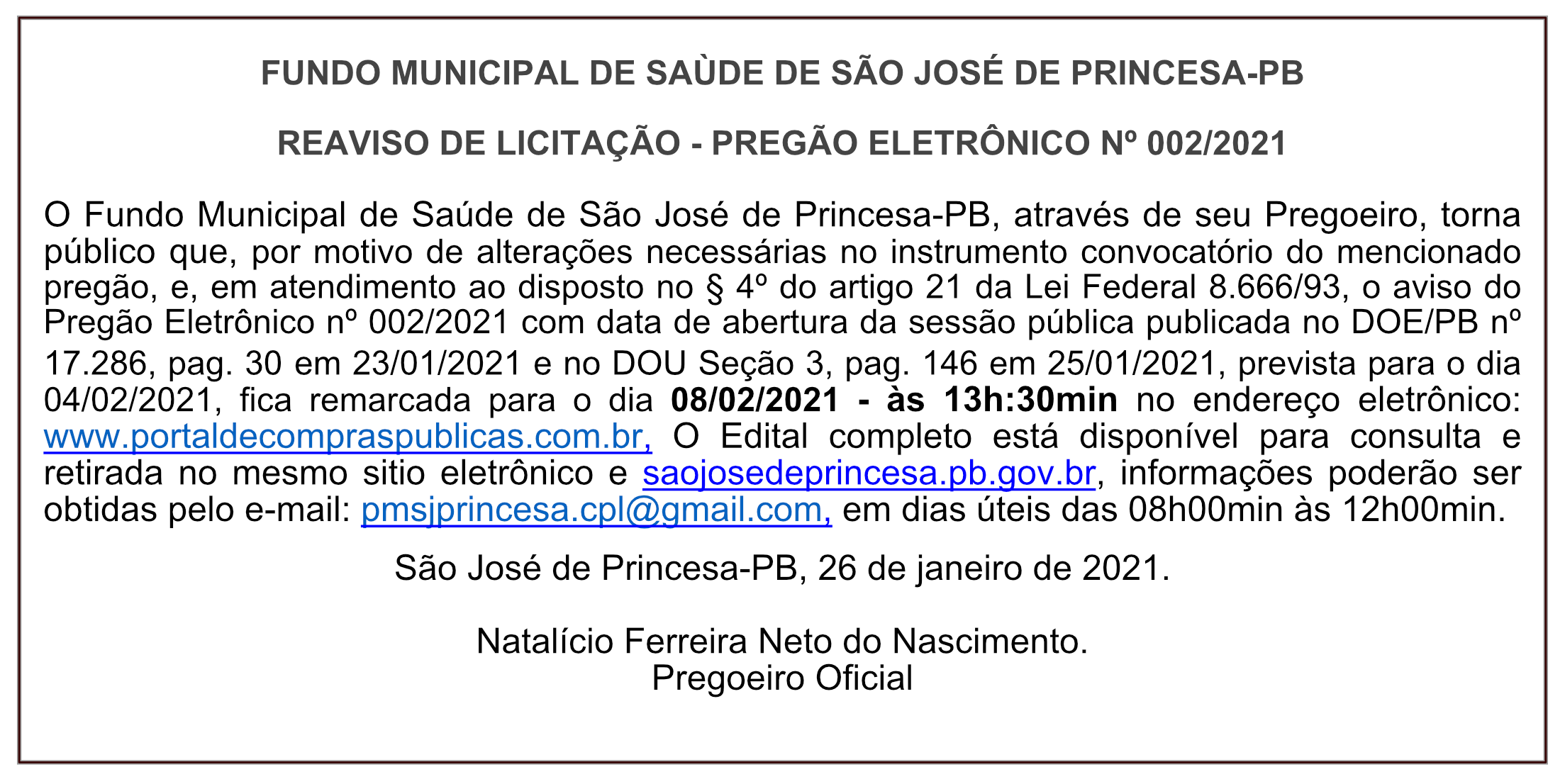 FUNDO MUNICIPAL DE SAÙDE DE SÃO JOSÉ DE PRINCESA – REAVISO DE LICITAÇÃO – PREGÃO ELETRÔNICO Nº 002/2021