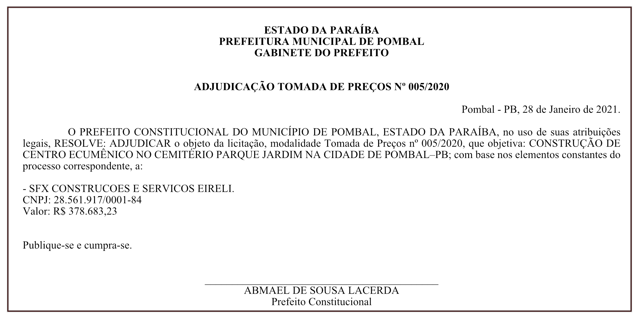 PREFEITURA MUNICIPAL DE POMBAL – GABINETE DO PREFEITO – ADJUDICAÇÃO – TOMADA DE PREÇOS Nº 005/2020