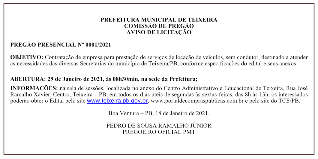 PREFEITURA MUNICIPAL DE TEIXEIRA – AVISO DE LICITAÇÃO – PREGÃO PRESENCIAL Nº 0001/2021