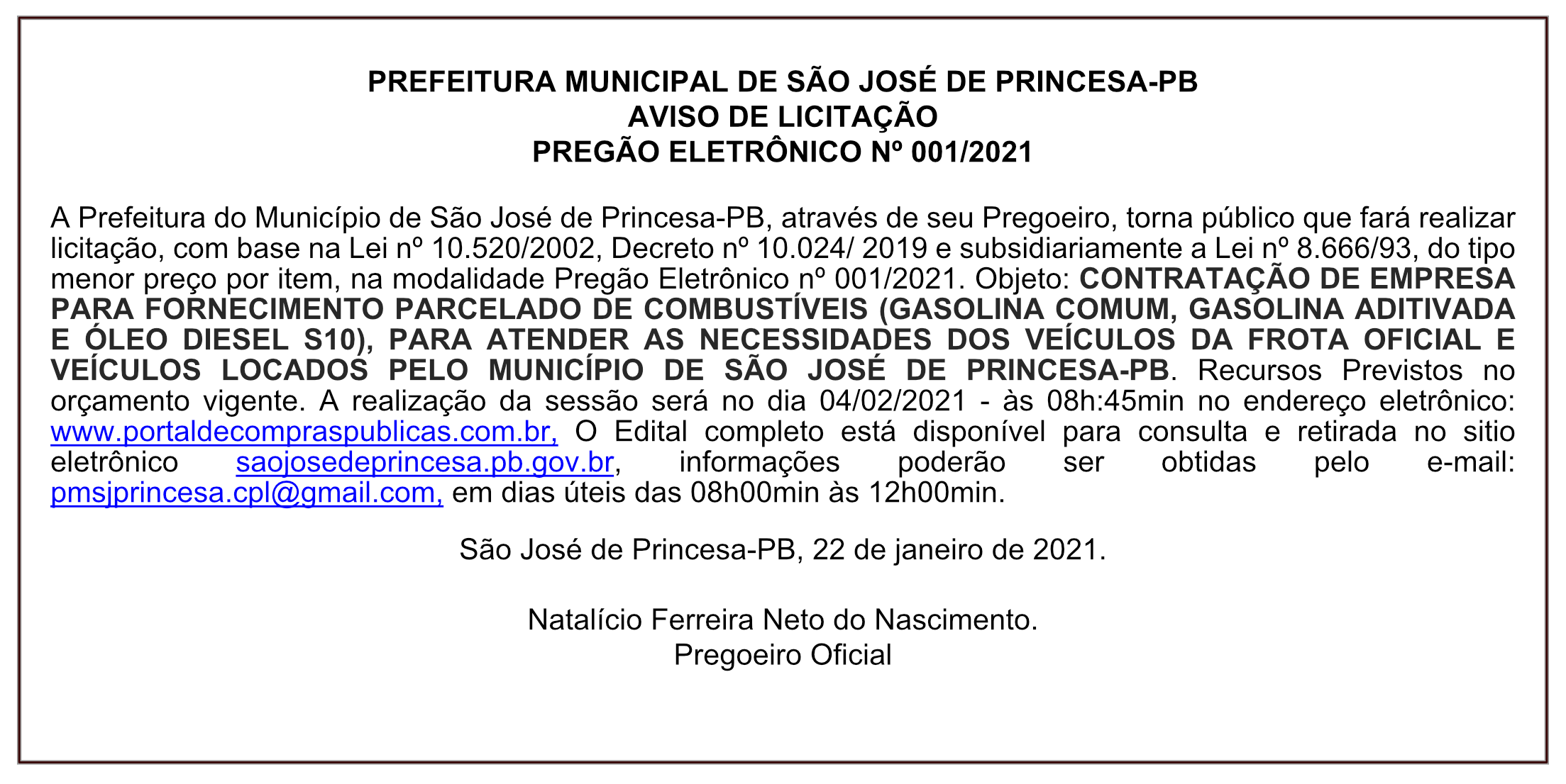 PREFEITURA MUNICIPAL DE SÃO JOSÉ DE PRINCESA – AVISO DE LICITAÇÃO – PREGÃO ELETRÔNICO Nº 001/2021