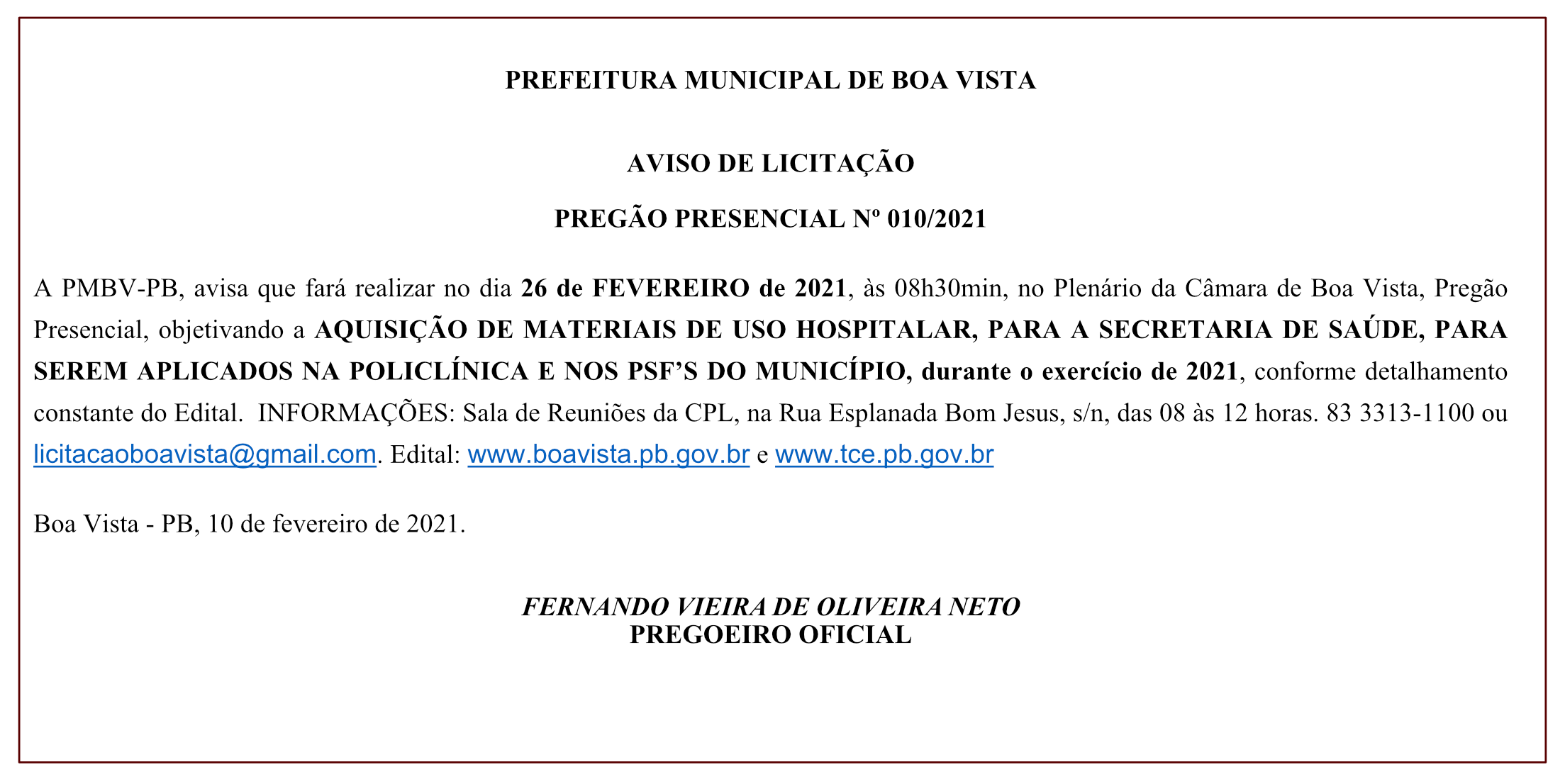 PREFEITURA MUNICIPAL DE BOA VISTA – AVISO DE LICITAÇÃO – PREGÃO PRESENCIAL Nº 010/2021