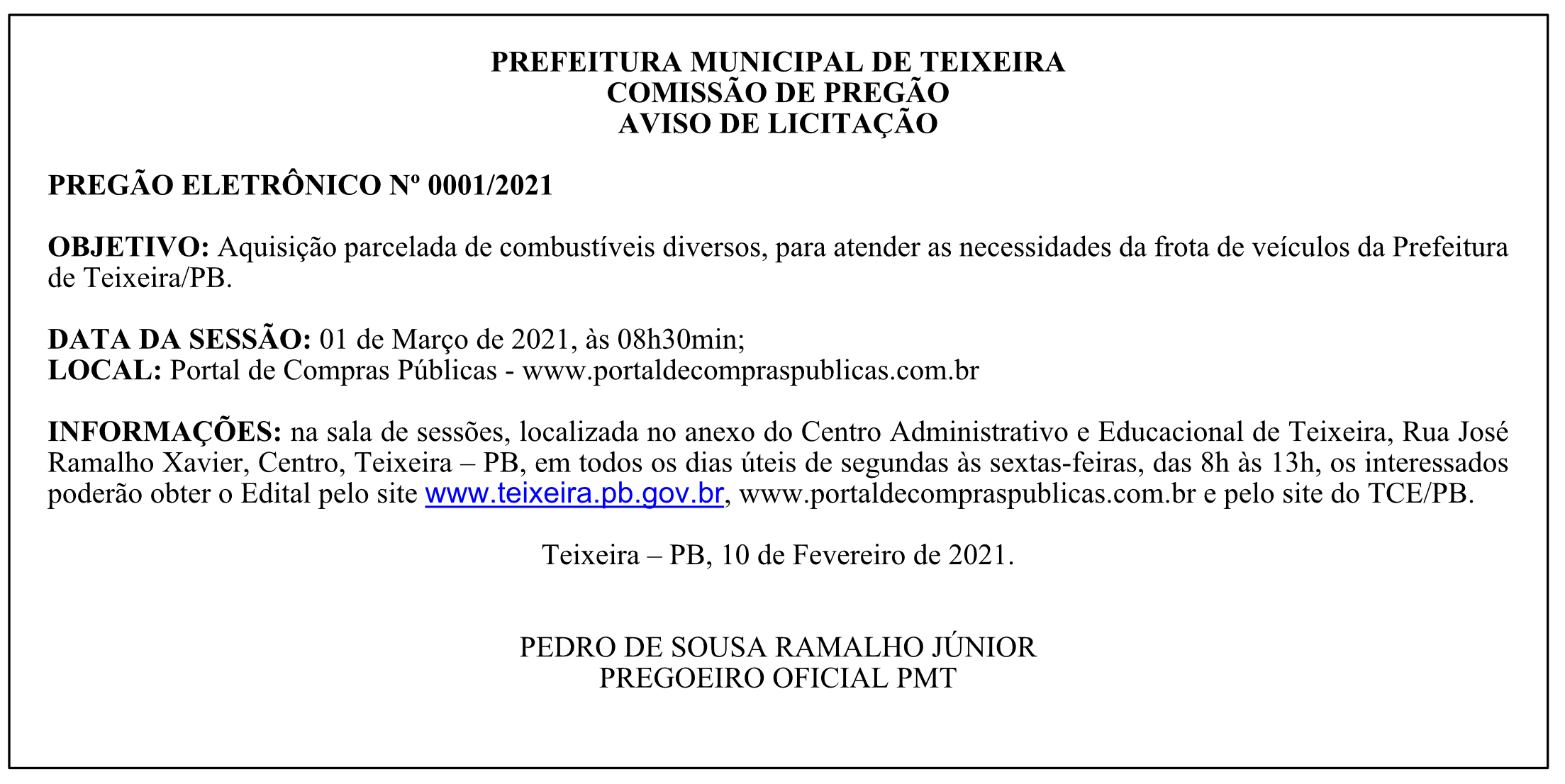 PREFEITURA MUNICIPAL DE TEIXEIRA – COMISSÃO DE PREGÃO – AVISO DE LICITAÇÃO – PREGÃO ELETRÔNICO Nº 0001/2021