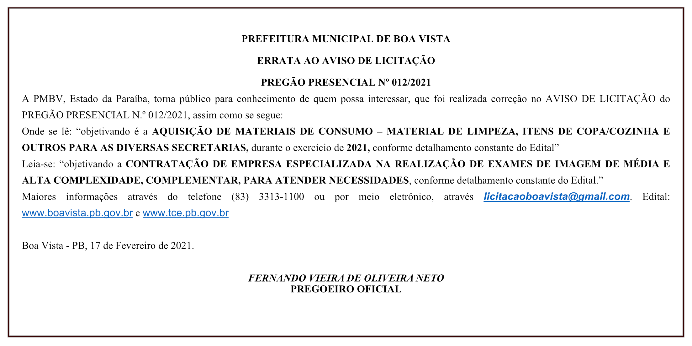 PREFEITURA MUNICIPAL DE BOA VISTA – ERRATA AO AVISO DE LICITAÇÃO – PREGÃO PRESENCIAL Nº 012/2021