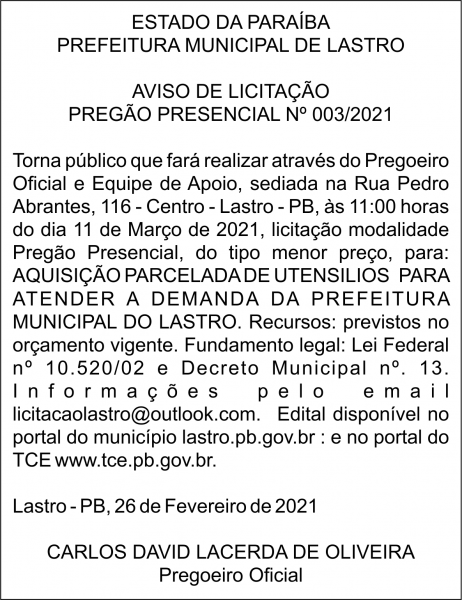 PREFEITURA MUNICIPAL DE LASTRO – AVISO DE LICITAÇÃO – PREGÃO PRESENCIAL Nº 003/2021