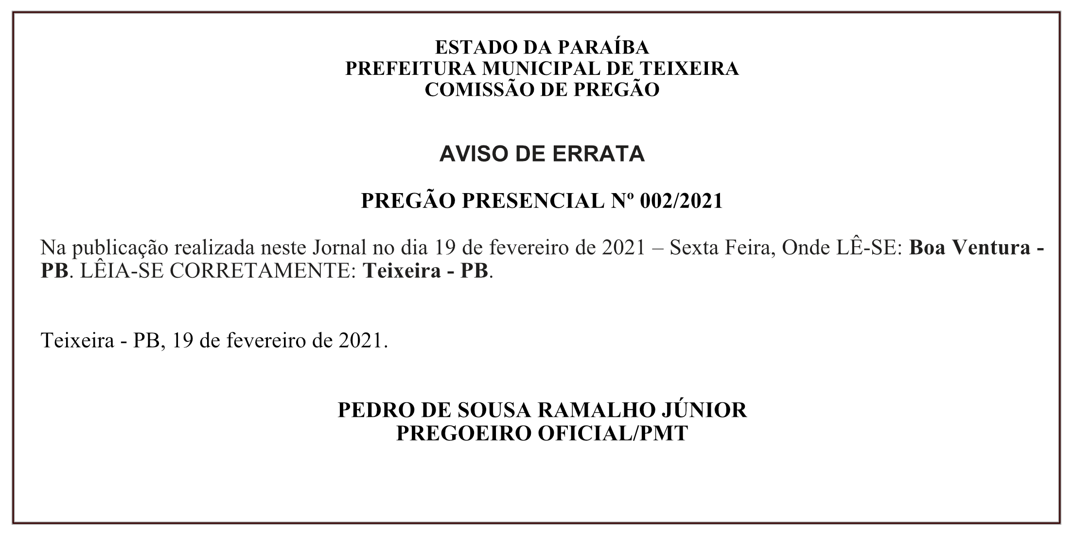 PREFEITURA MUNICIPAL DE TEIXEIRA – COMISSÃO DE PREGÃO – AVISO DE ERRATA – PREGÃO PRESENCIAL Nº 002/2021