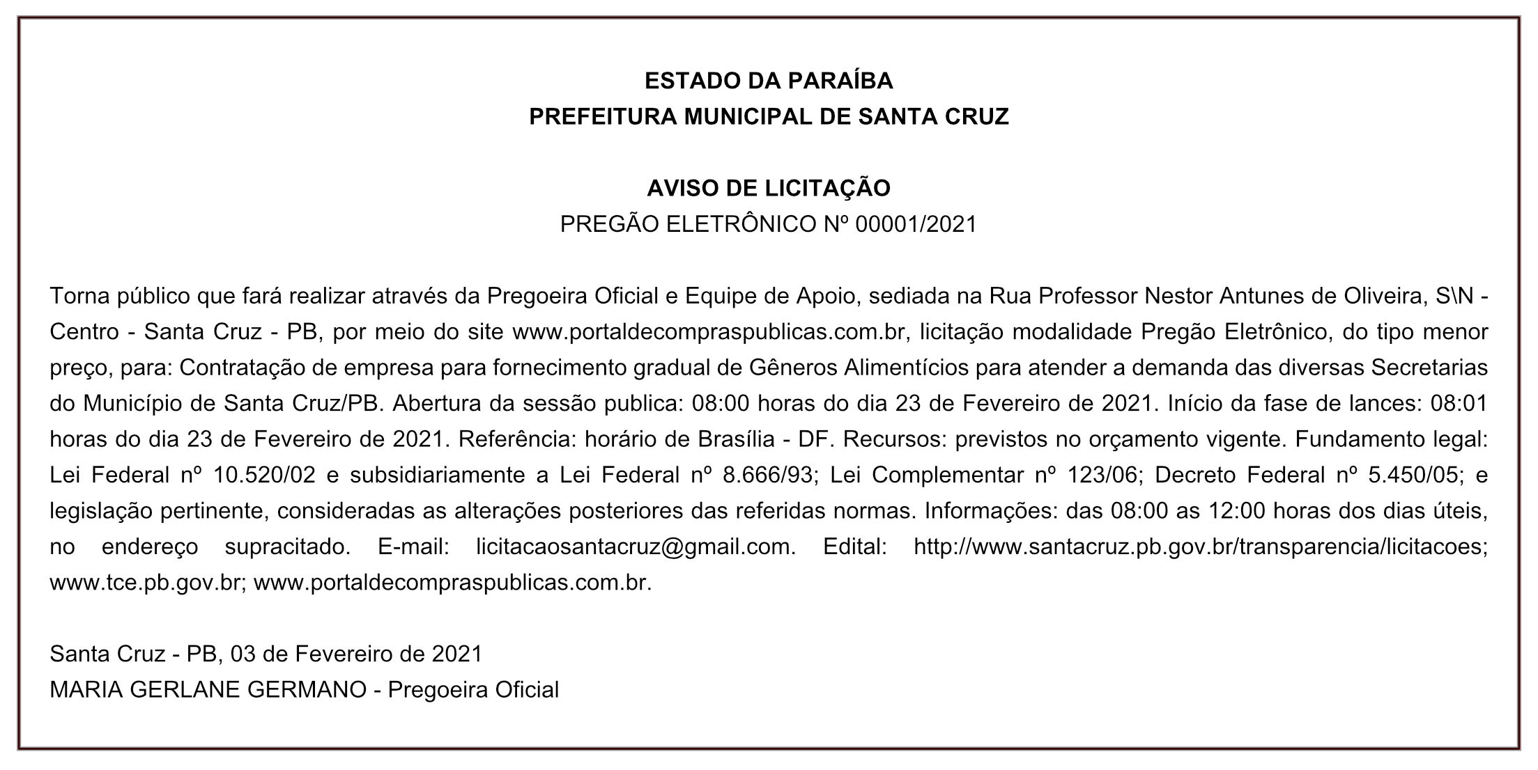 PREFEITURA MUNICIPAL DE SANTA CRUZ – AVISO DE LICITAÇÃO – PREGÃO ELETRÔNICO Nº 00001/2021