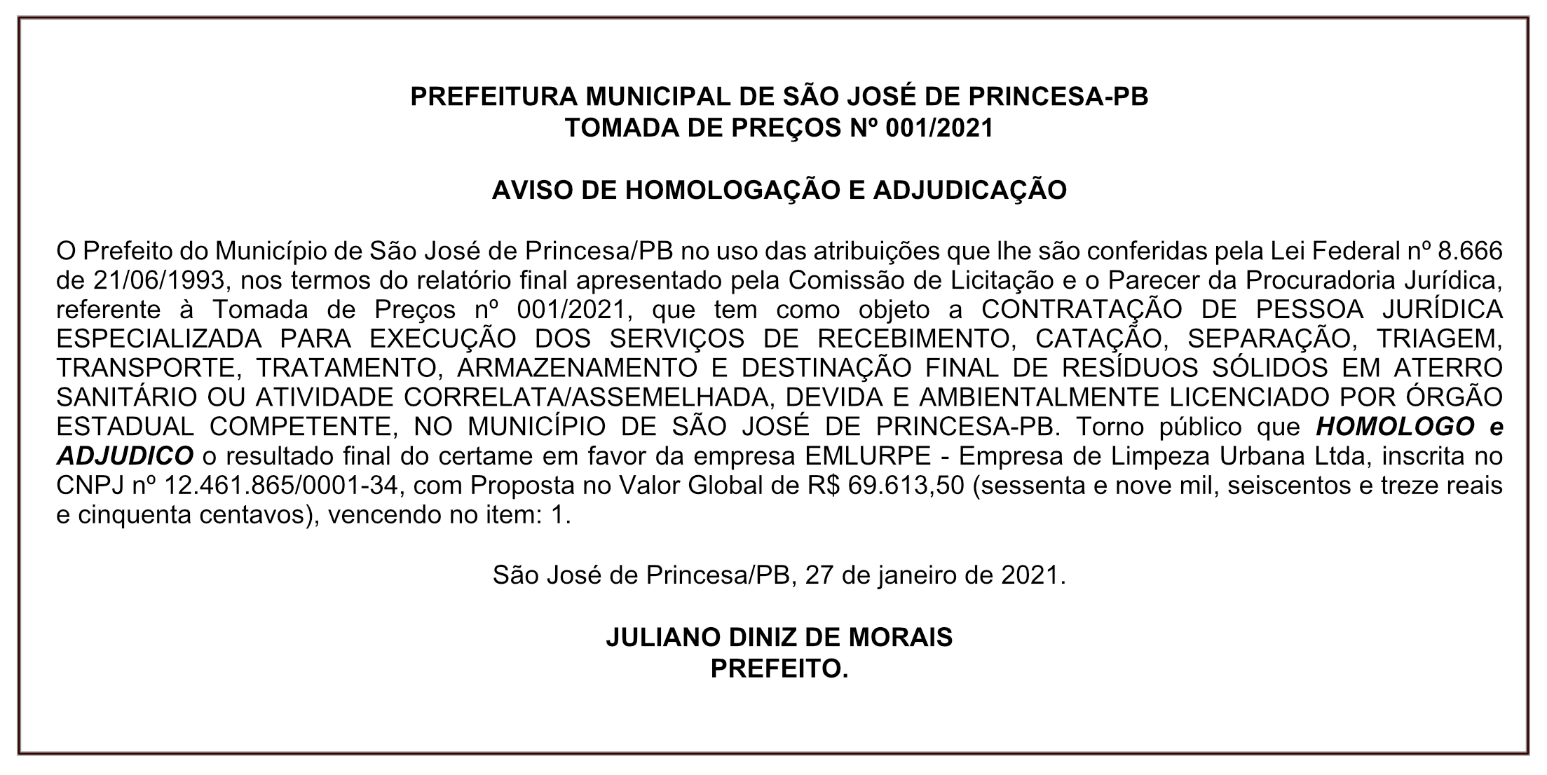 PREFEITURA MUNICIPAL DE SÃO JOSÉ DE PRINCESA-PB  – TOMADA DE PREÇOS Nº 001/2021 – AVISO DE HOMOLOGAÇÃO E ADJUDICAÇÃO