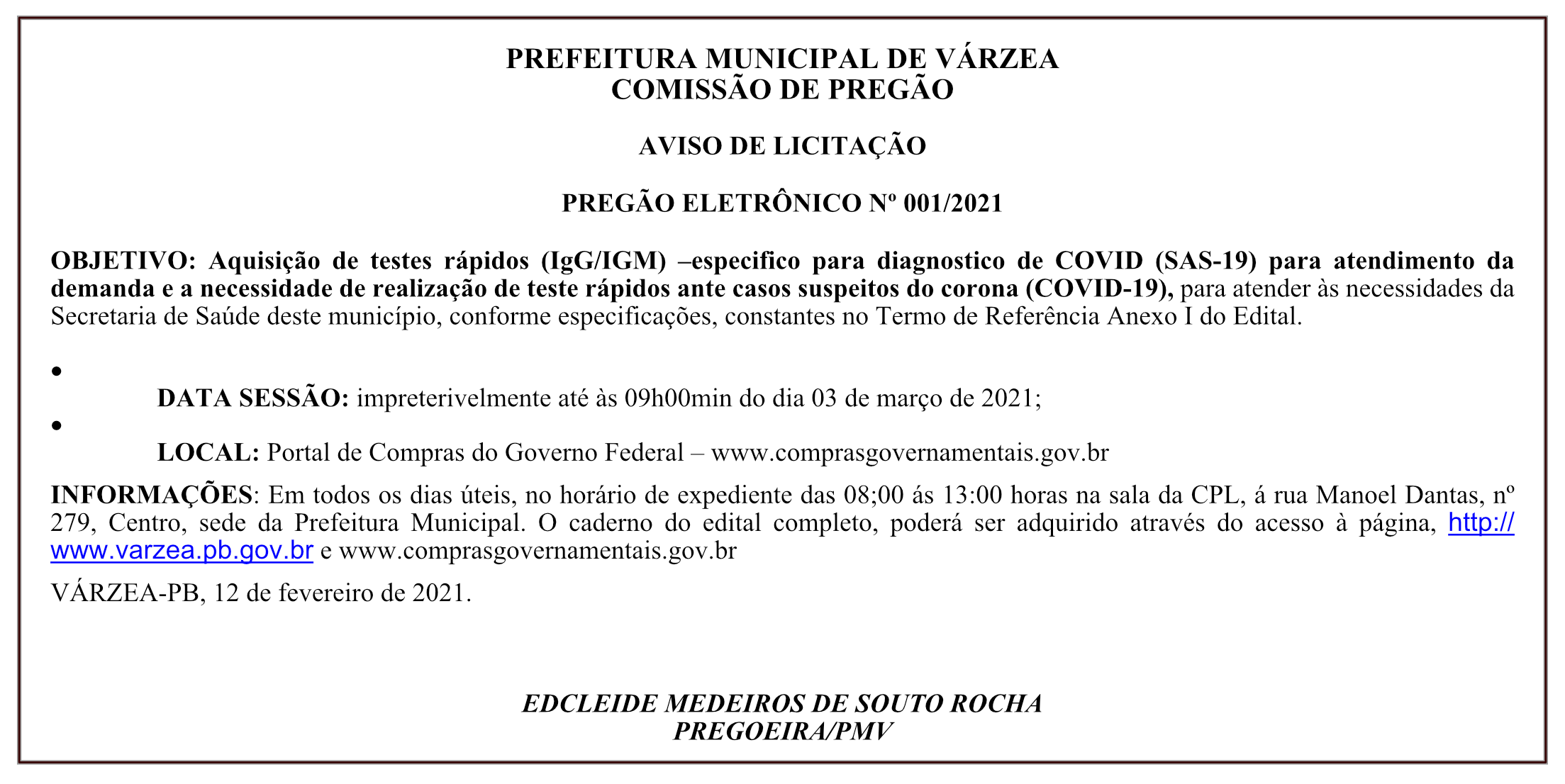 PREFEITURA MUNICIPAL DE VÁRZEA – COMISSÃO DE PREGÃO – AVISO DE LICITAÇÃO – PREGÃO ELETRÔNICO Nº 001/2021