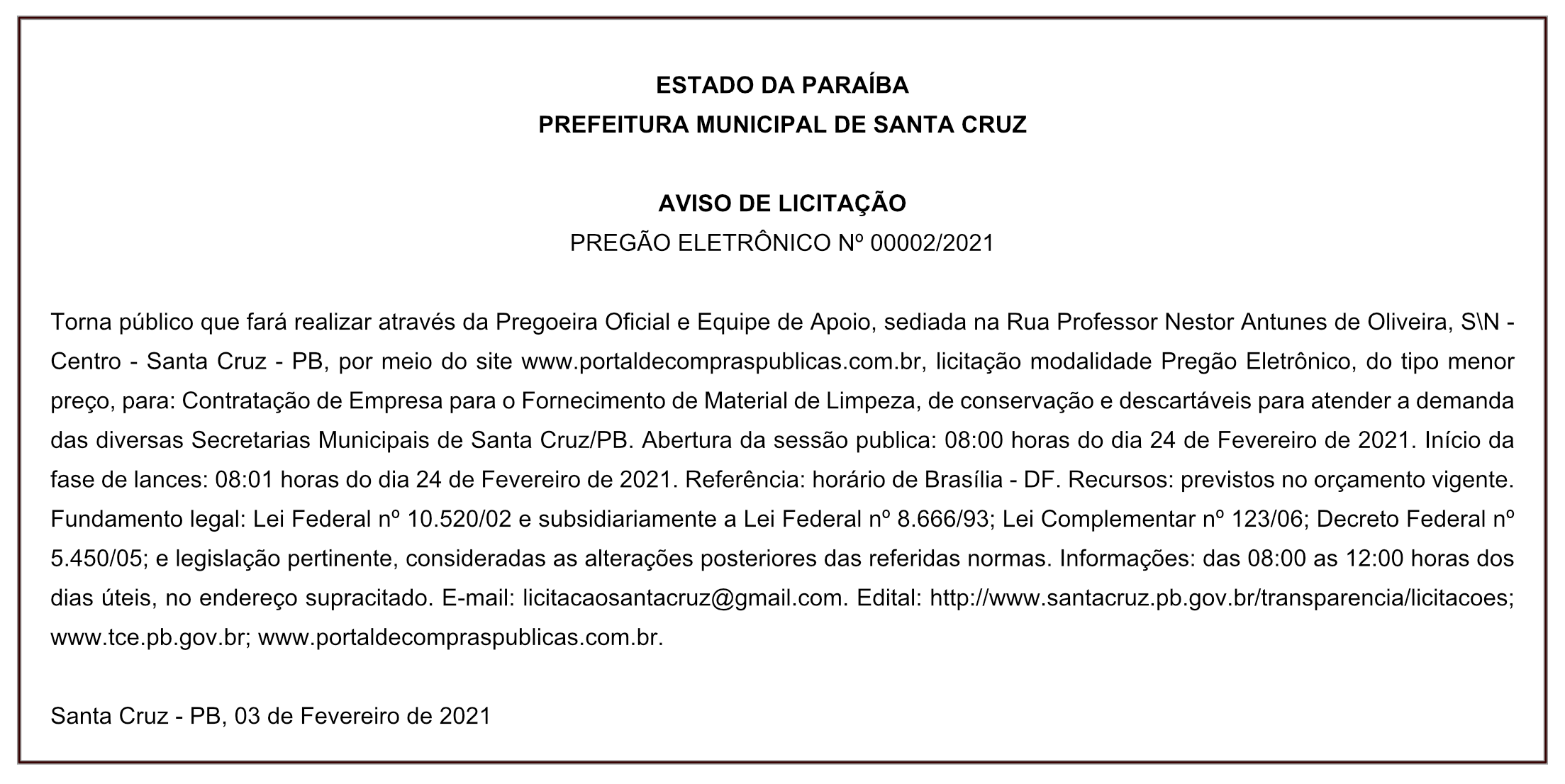 PREFEITURA MUNICIPAL DE SANTA CRUZ – AVISO DE LICITAÇÃO – PREGÃO ELETRÔNICO Nº 00002/2021