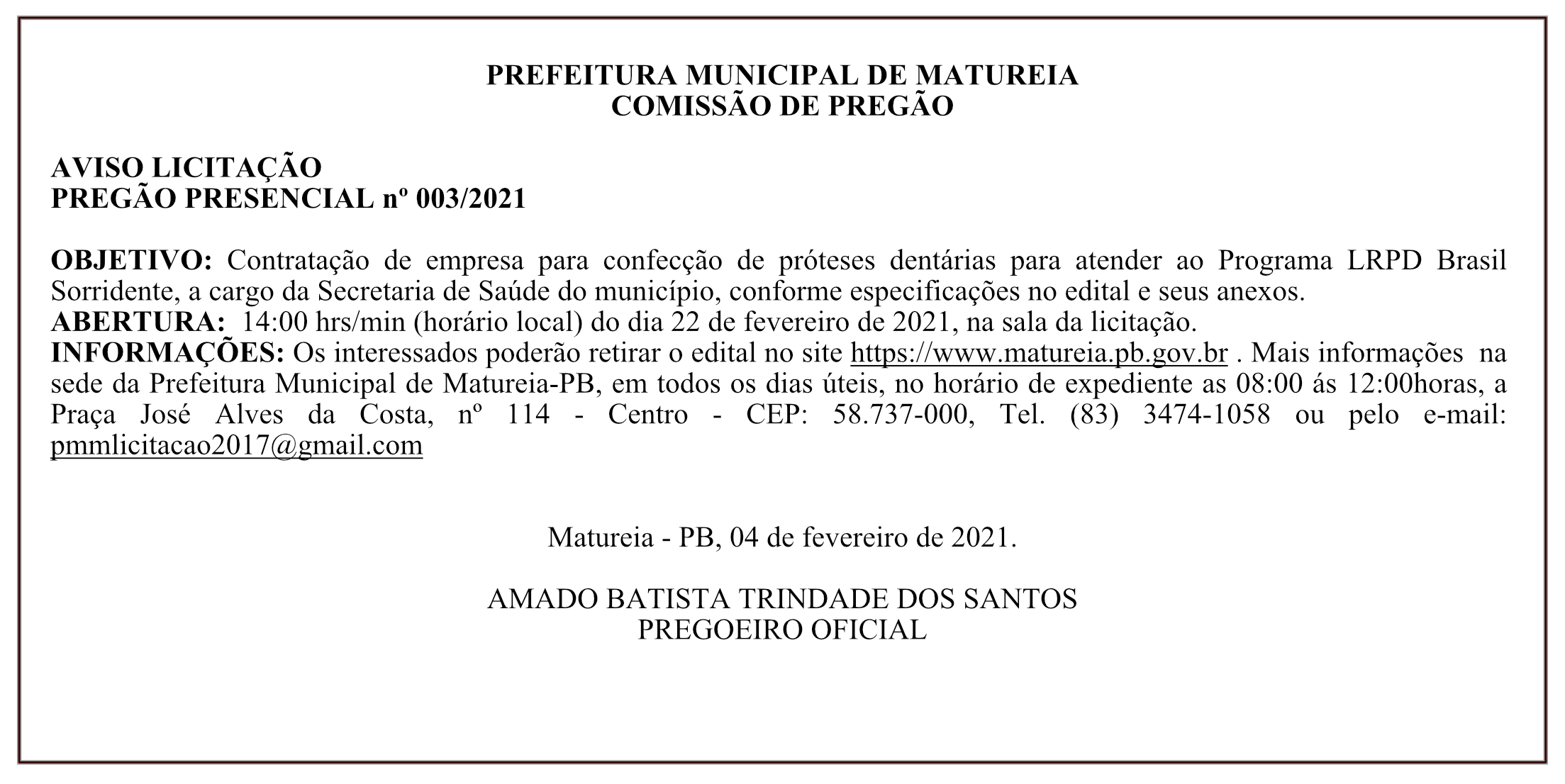 PREFEITURA MUNICIPAL DE MATUREIA – COMISSÃO DE PREGÃO – AVISO LICITAÇÃO – PREGÃO PRESENCIAL Nº 003/2021