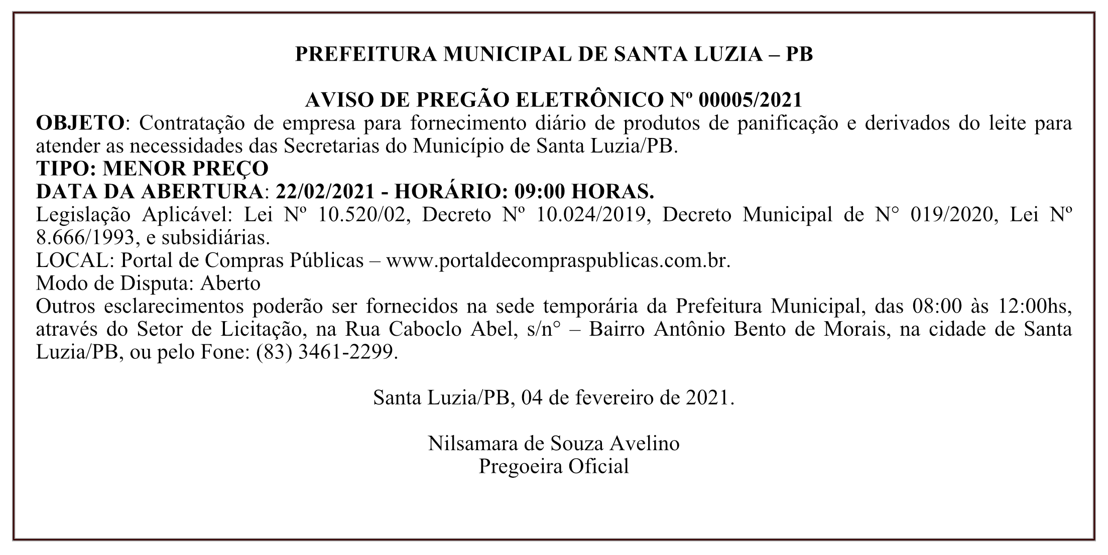 PREFEITURA MUNICIPAL DE SANTA LUZIA – AVISO DE PREGÃO ELETRÔNICO Nº 00005/2021