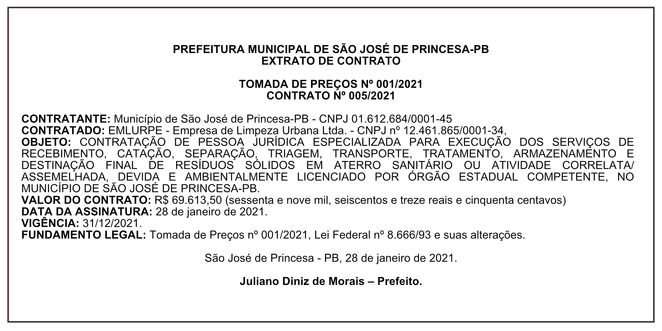 PREFEITURA MUNICIPAL DE SÃO JOSÉ DE PRINCESA-PB – EXTRATO DE CONTRATO – TOMADA DE PREÇOS Nº 001/2021 – CONTRATO Nº 005/2021