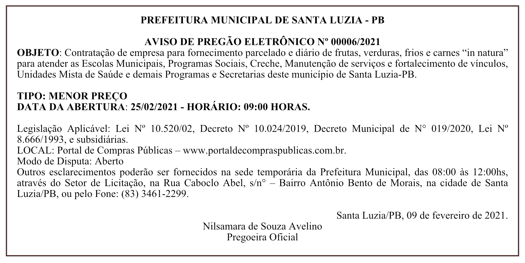 PREFEITURA MUNICIPAL DE SANTA LUZIA – AVISO DE PREGÃO ELETRÔNICO Nº 00006/2021