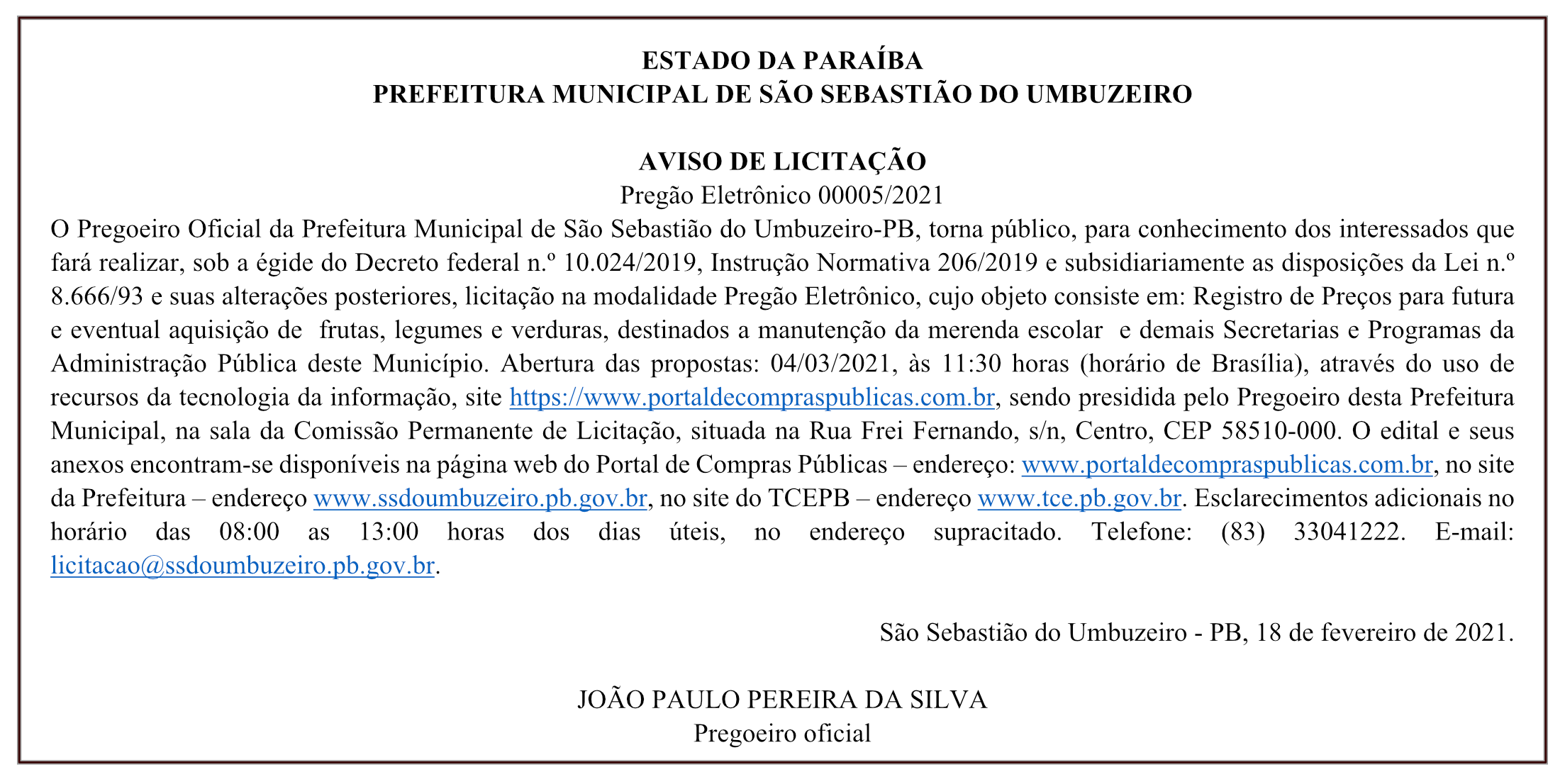 PREFEITURA MUNICIPAL DE SÃO SEBASTIÃO DO UMBUZEIRO – AVISO DE LICITAÇÃO – Pregão Eletrônico 00005/2021