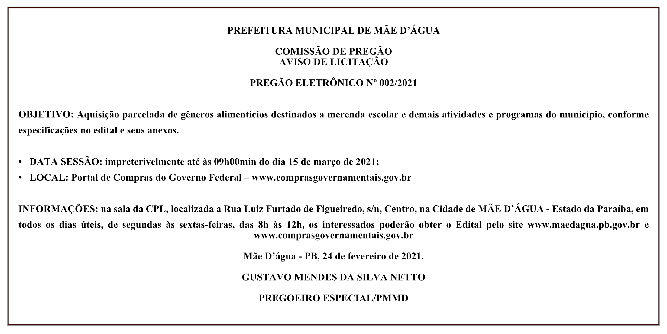 PREFEITURA MUNICIPAL DE MÃE D’ÁGUA – COMISSÃO DE PREGÃO – AVISO DE LICITAÇÃO – PREGÃO ELETRÔNICO Nº 002/2021