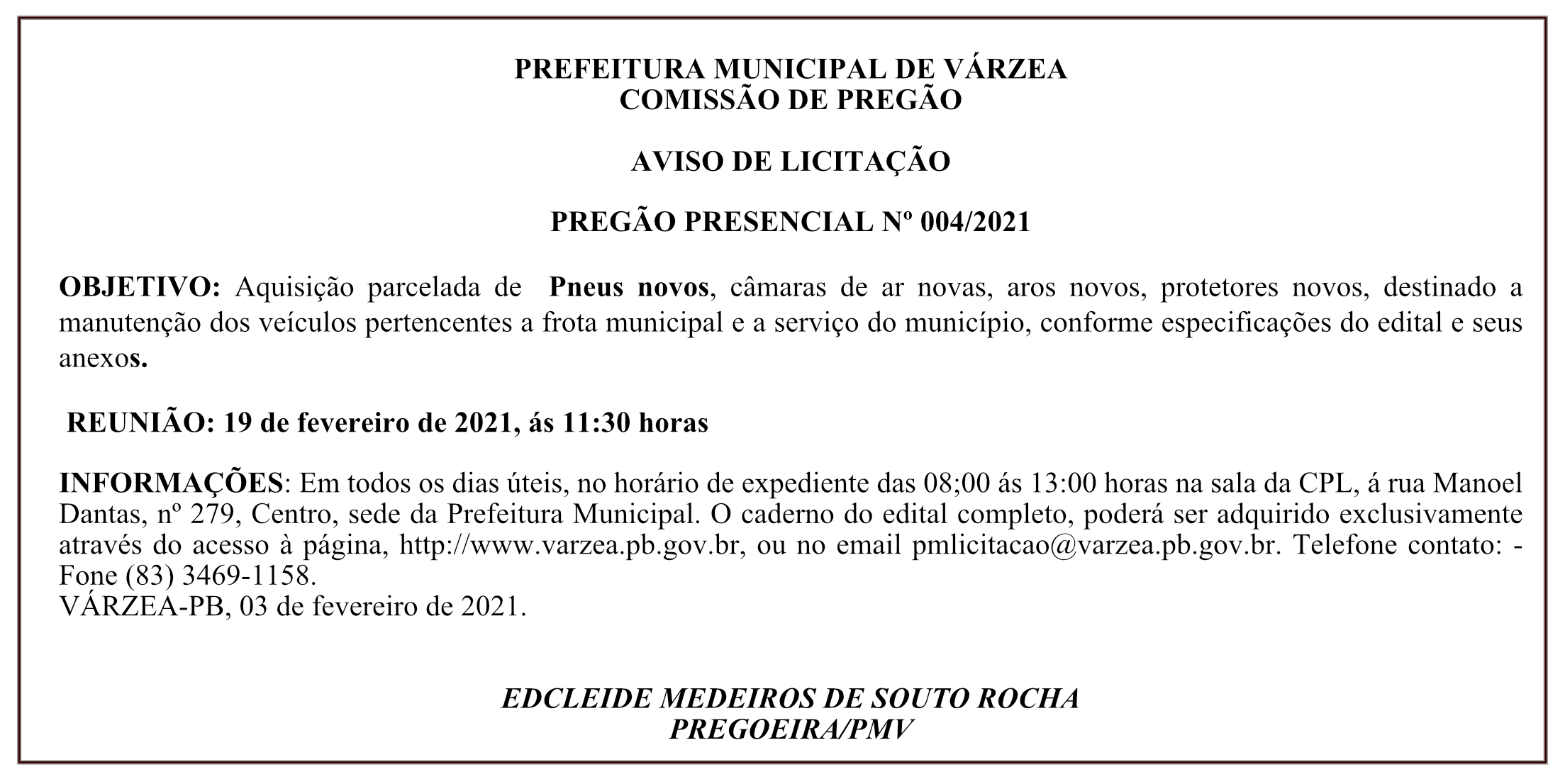 PREFEITURA MUNICIPAL DE VÁRZEA – AVISO DE LICITAÇÃO – PREGÃO PRESENCIAL Nº 004/2021