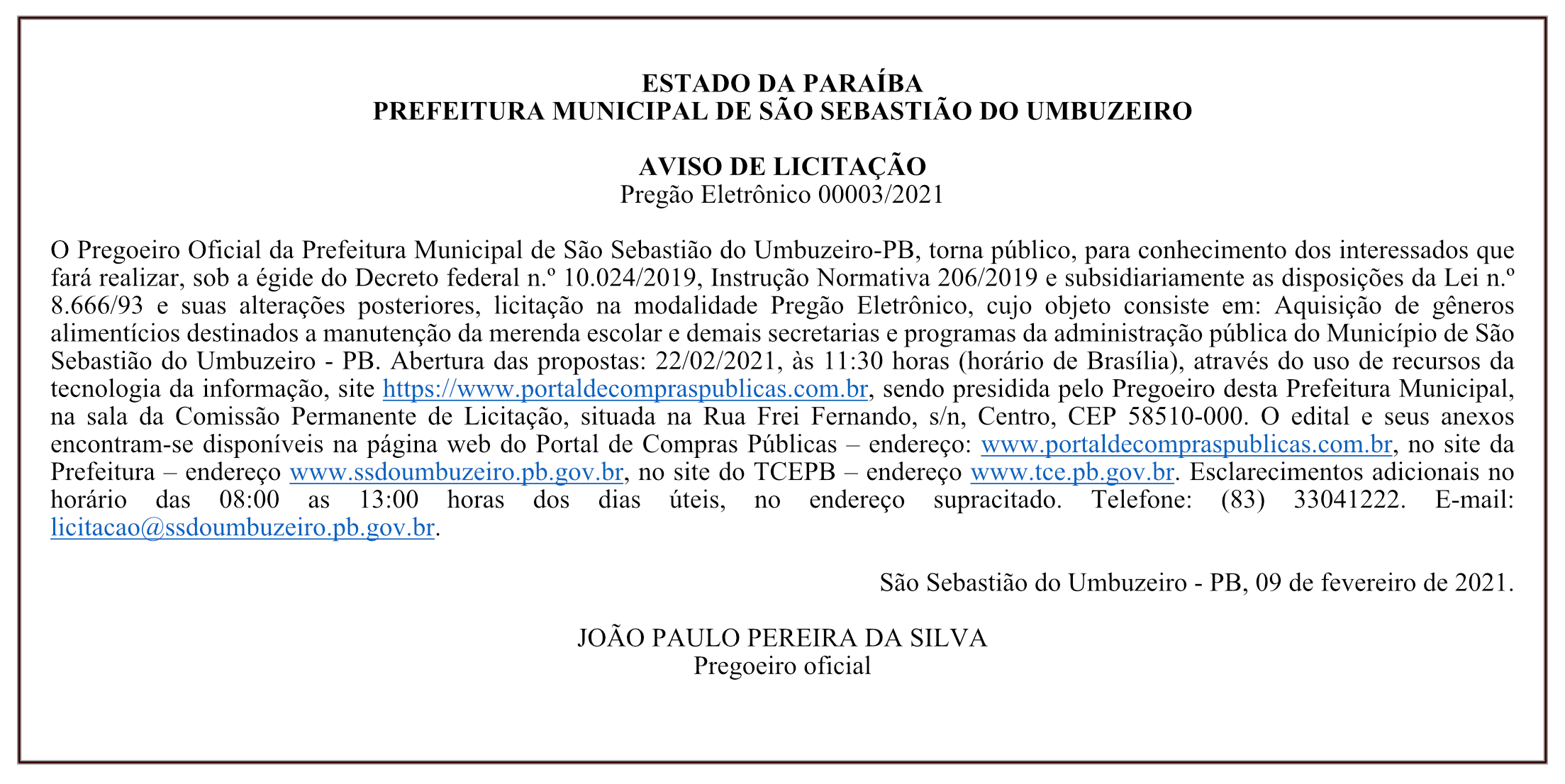PREFEITURA MUNICIPAL DE SÃO SEBASTIÃO DO UMBUZEIRO – AVISO DE LICITAÇÃO – PREGÃO ELETRÔNICO 00003/2021