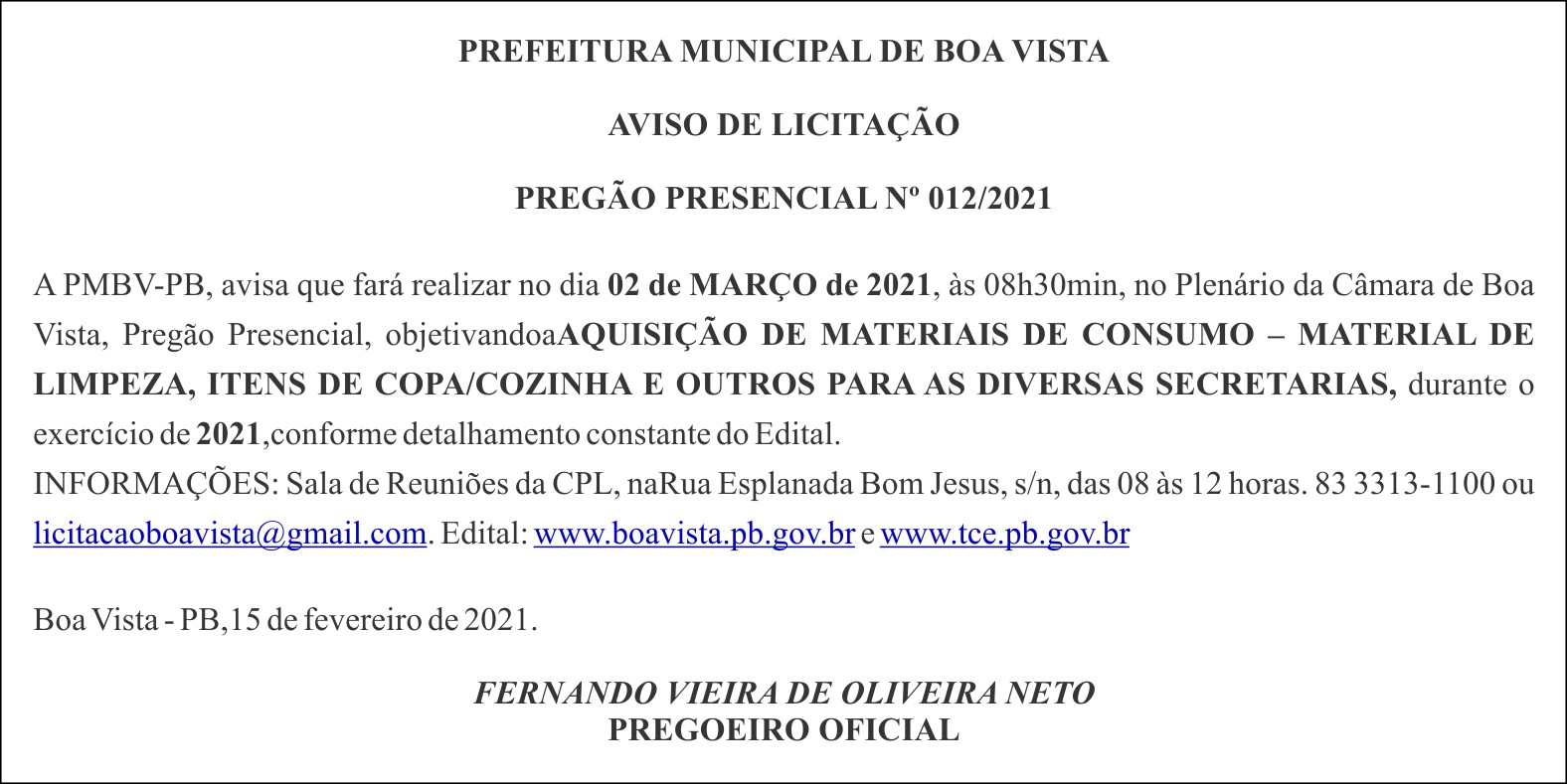 PREFEITURA MUNICIPAL DE BOA VISTA – AVISO DE LICITAÇÃO – PREGÃO PRESENCIAL Nº 012/2021