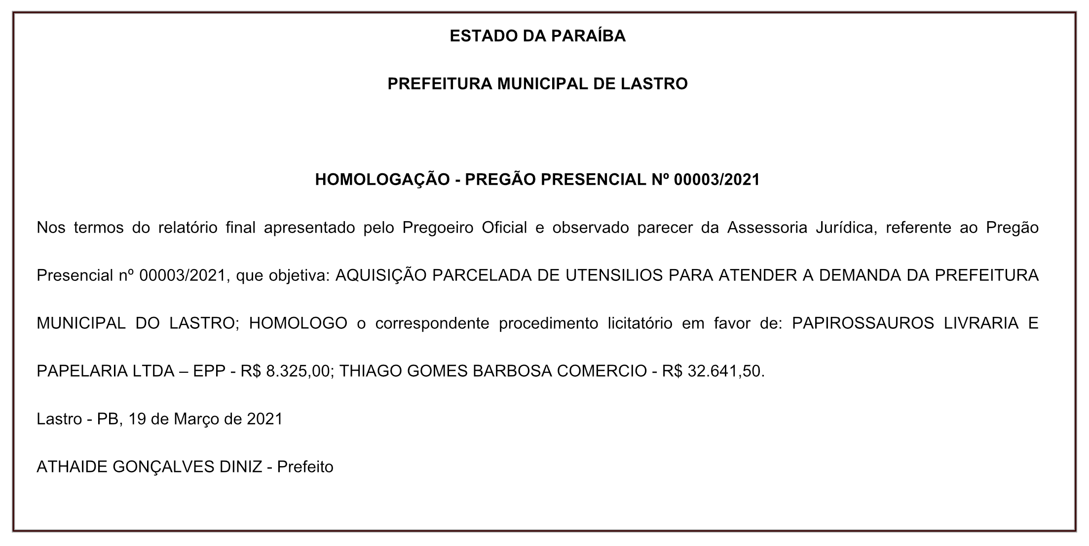 PREFEITURA MUNICIPAL DE LASTRO – HOMOLOGAÇÃO – PREGÃO PRESENCIAL Nº 00003/2021
