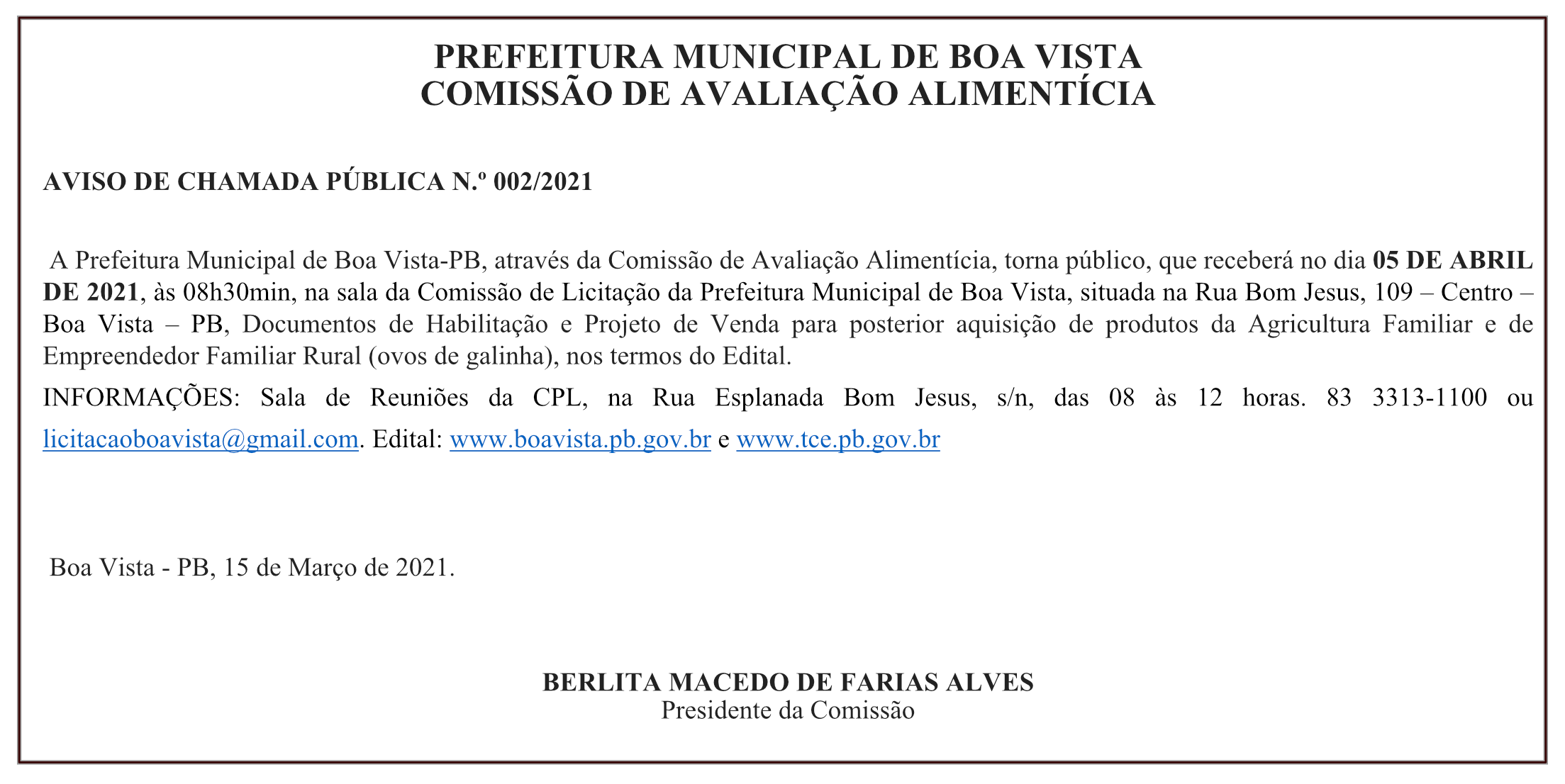 PREFEITURA MUNICIPAL DE BOA VISTA – COMISSÃO DE AVALIAÇÃO ALIMENTÍCIA – AVISO DE CHAMADA PÚBLICA N.º 002/2021