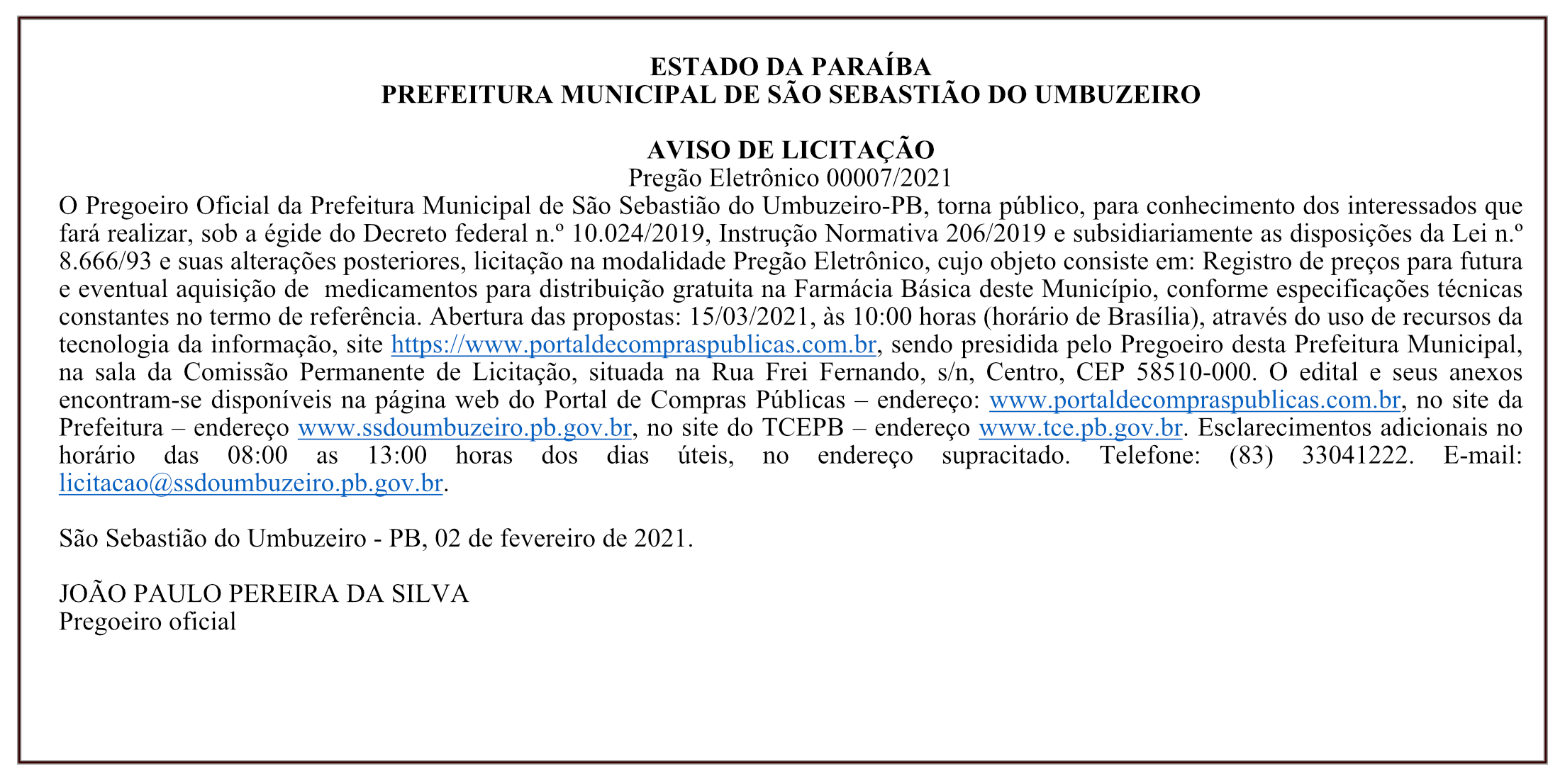 PREFEITURA MUNICIPAL DE SÃO SEBASTIÃO DO UMBUZEIRO – AVISO DE LICITAÇÃO – PREGÃO ELETRÔNICO 00007/2021