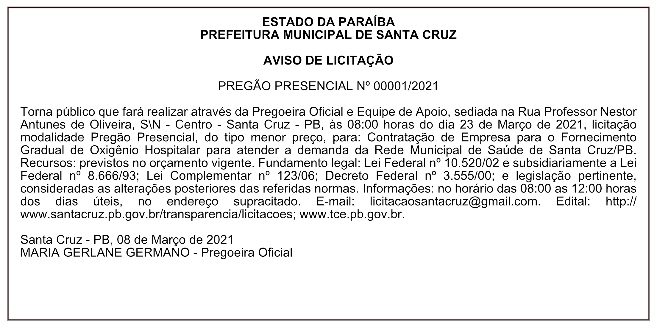 PREFEITURA MUNICIPAL DE SANTA CRUZ – AVISO DE LICITAÇÃO – PREGÃO PRESENCIAL Nº 00001/2021