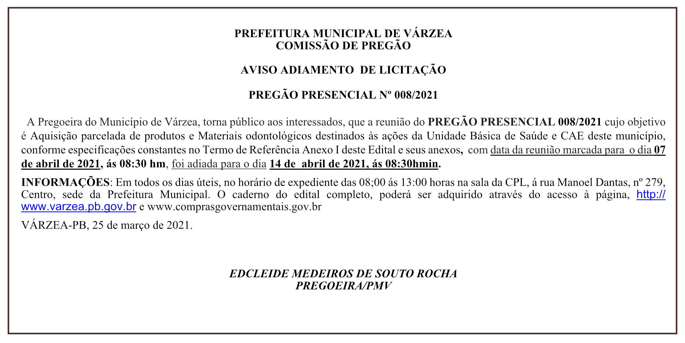 PREFEITURA MUNICIPAL DE VÁRZEA – AVISO ADIAMENTO  DE LICITAÇÃO – PREGÃO PRESENCIAL Nº 008/2021