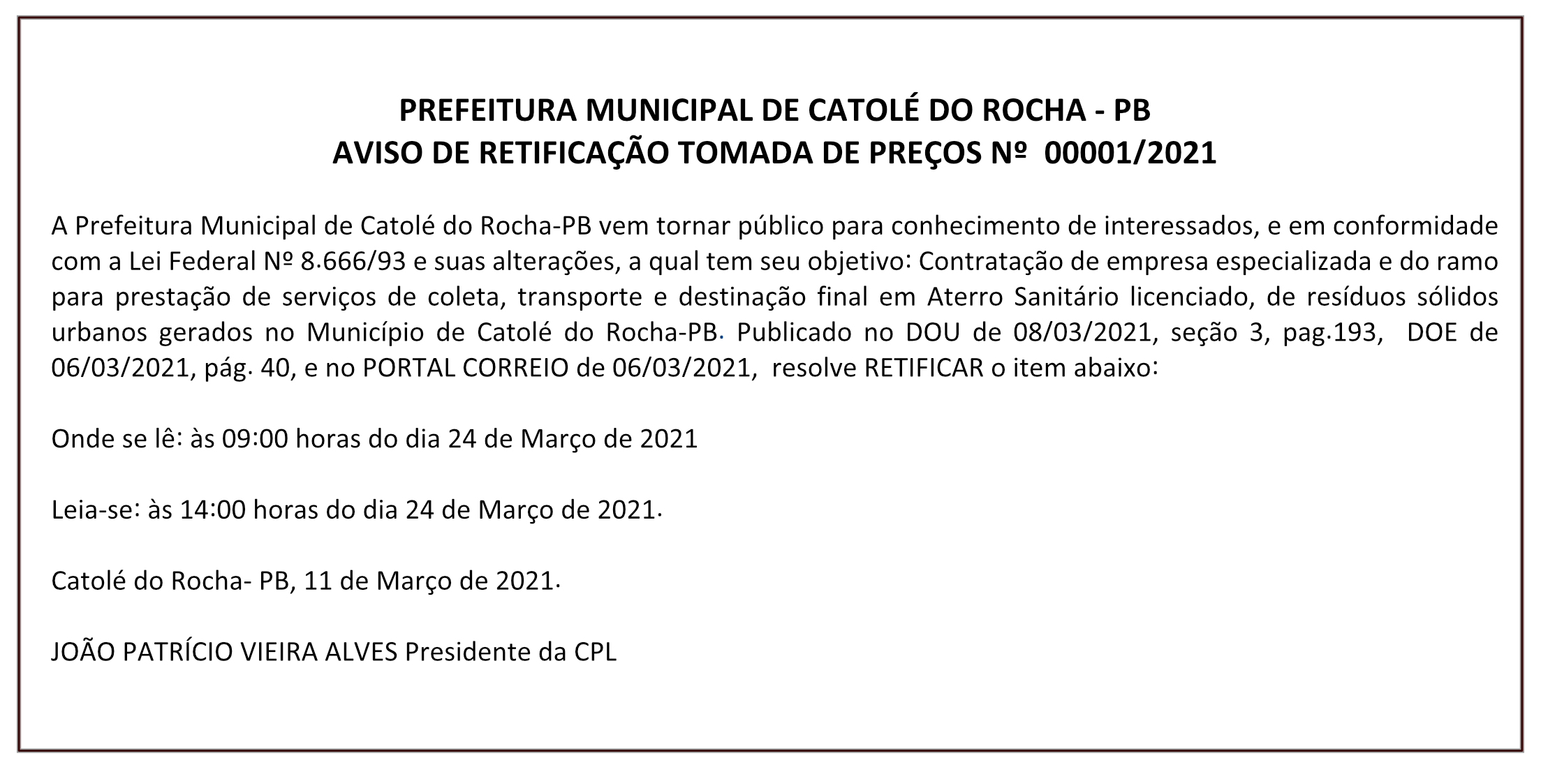 PREFEITURA MUNICIPAL DE CATOLÉ DO ROCHA – PB – AVISO DE RETIFICAÇÃO TOMADA DE PREÇOS Nº 00001/2021