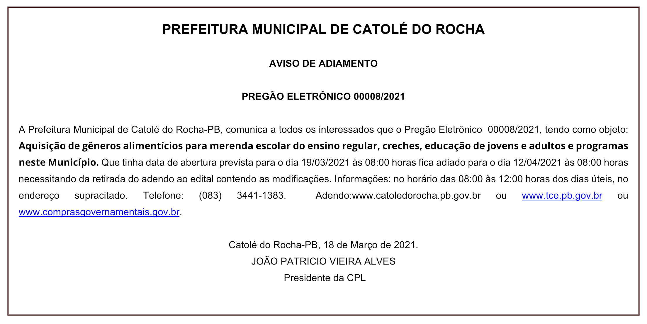 PREFEITURA MUNICIPAL DE CATOLÉ DO ROCHA – AVISO DE ADIAMENTO – PREGÃO ELETRÔNICO 00008/2021