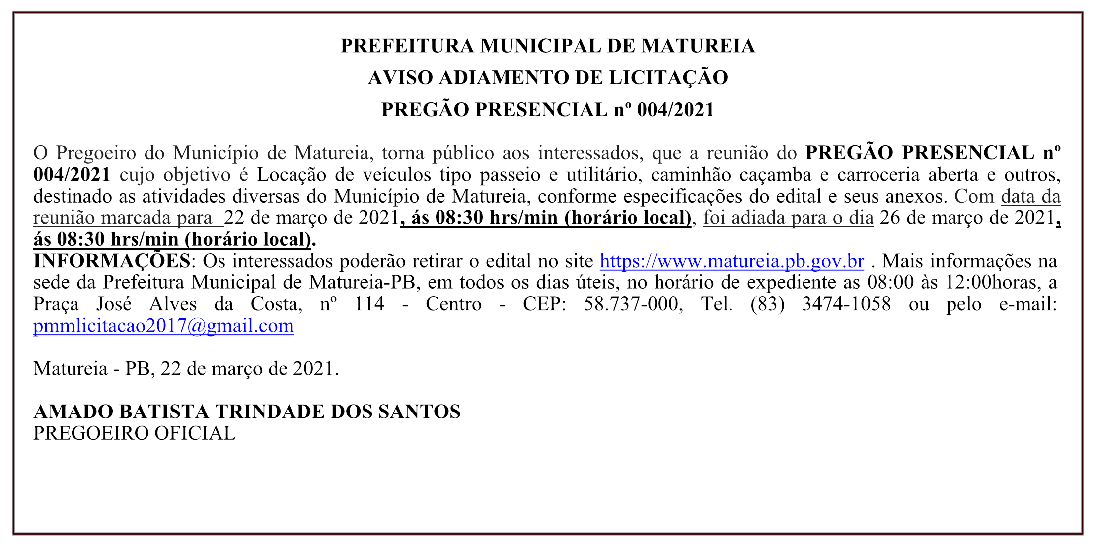 PREFEITURA MUNICIPAL DE MATUREIA – AVISO ADIAMENTO DE LICITAÇÃO – PREGÃO PRESENCIAL Nº 004/2021