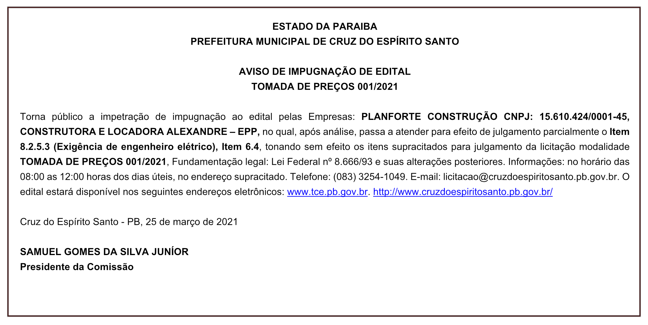 PREFEITURA MUNICIPAL DE CRUZ DO ESPÍRITO SANTO – AVISO DE IMPUGNAÇÃO DE EDITAL – TOMADA DE PREÇOS 001/2021