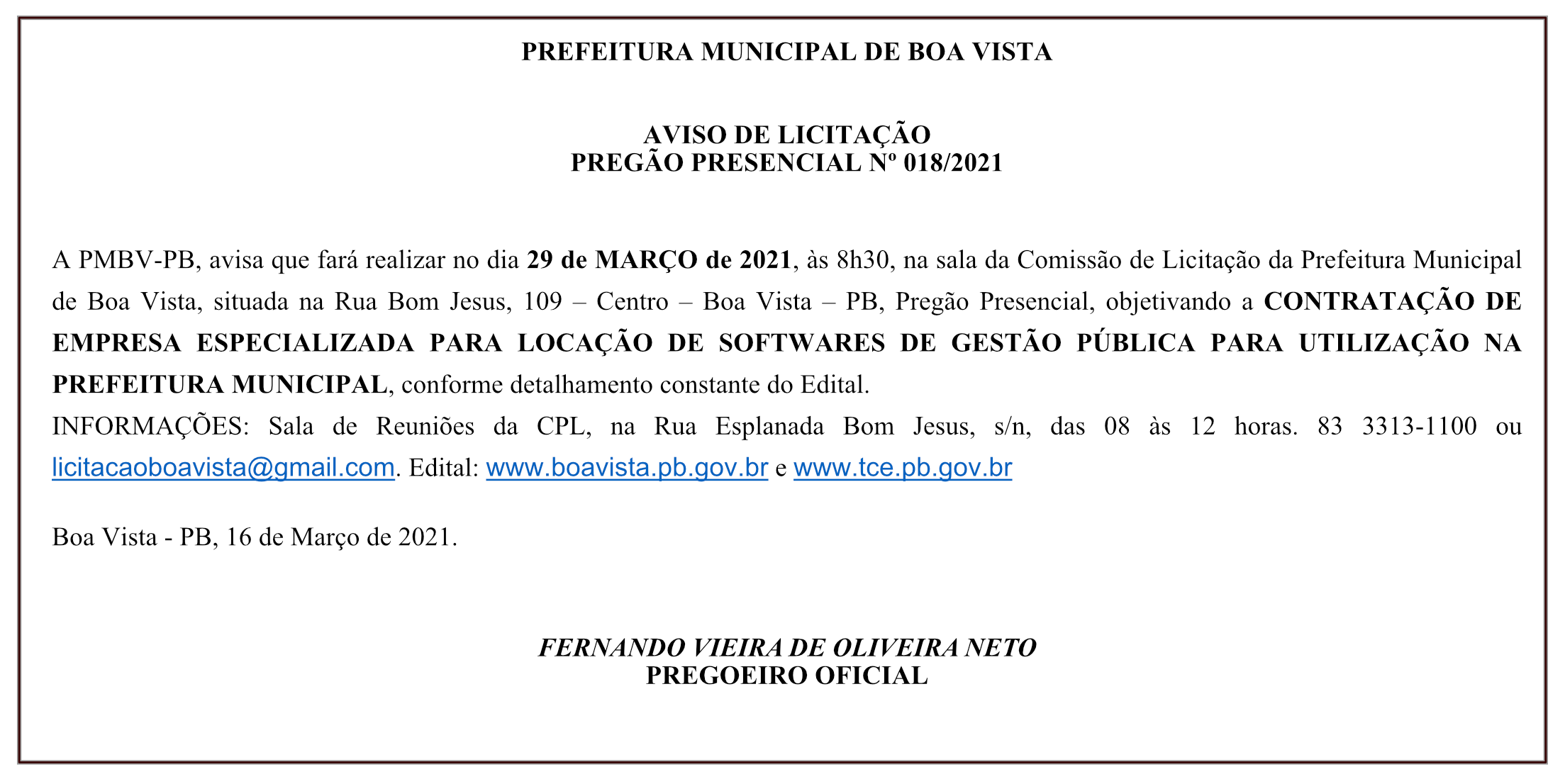 PREFEITURA MUNICIPAL DE BOA VISTA – AVISO DE LICITAÇÃO – PREGÃO PRESENCIAL Nº 018/2021