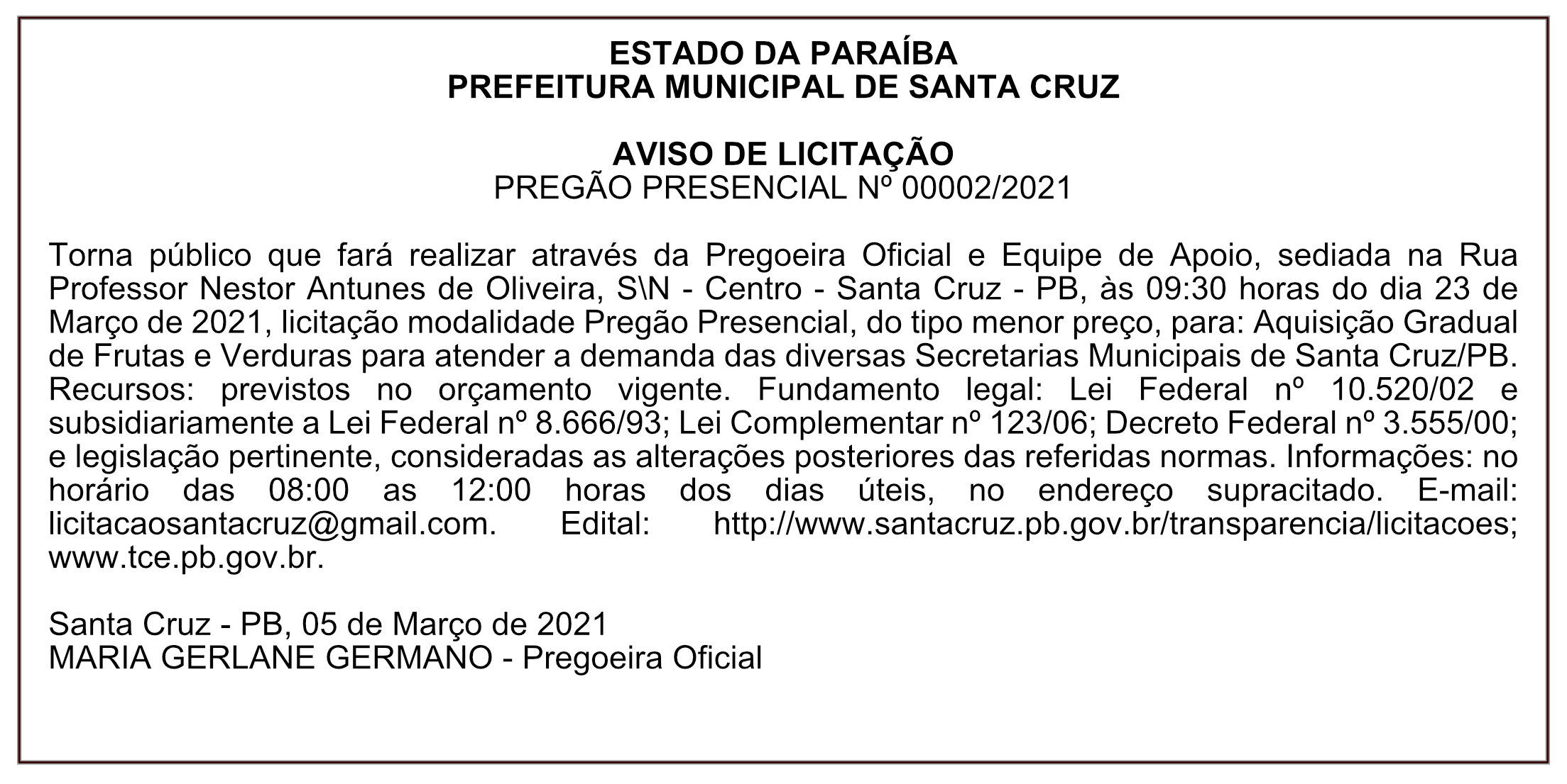 PREFEITURA MUNICIPAL DE SANTA CRUZ – AVISO DE LICITAÇÃO – PREGÃO PRESENCIAL Nº 00002/2021