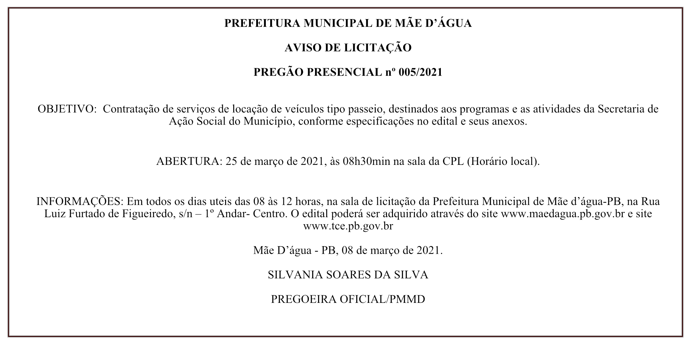 PREFEITURA MUNICIPAL DE MÃE D’ÁGUA – AVISO DE LICITAÇÃO – PREGÃO PRESENCIAL Nº 005/2021