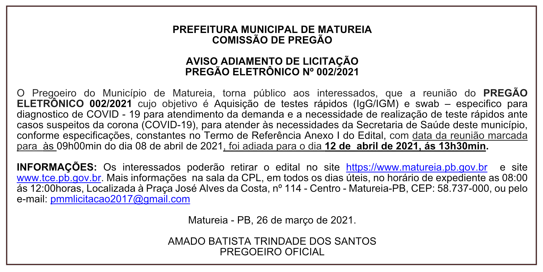 PREFEITURA MUNICIPAL DE MATUREIA – COMISSÃO DE PREGÃO – AVISO ADIAMENTO DE LICITAÇÃO – PREGÃO ELETRÔNICO Nº 002/2021