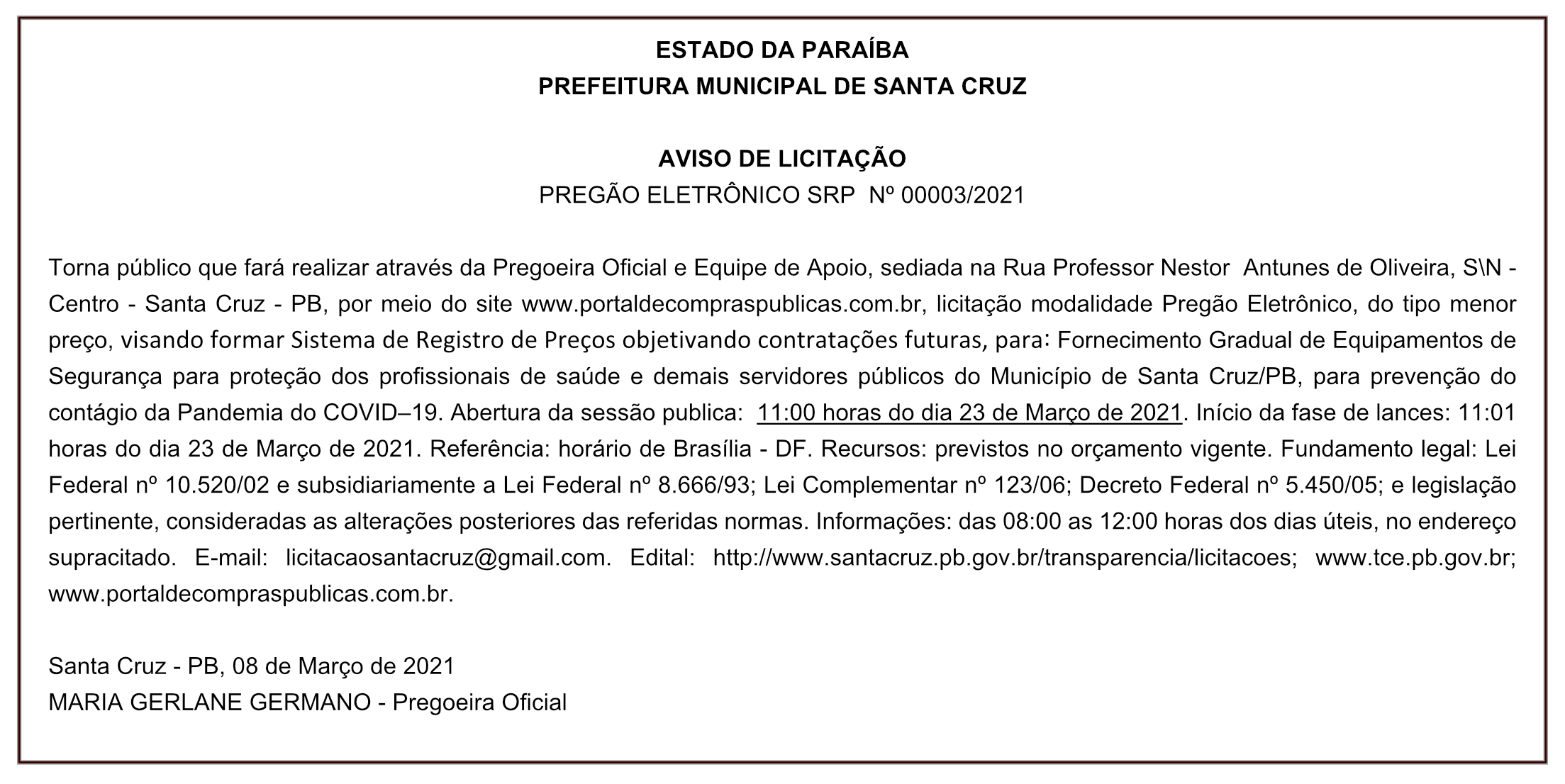 PREFEITURA MUNICIPAL DE SANTA CRUZ – AVISO DE LICITAÇÃO – PREGÃO ELETRÔNICO SRP  Nº 00003/2021