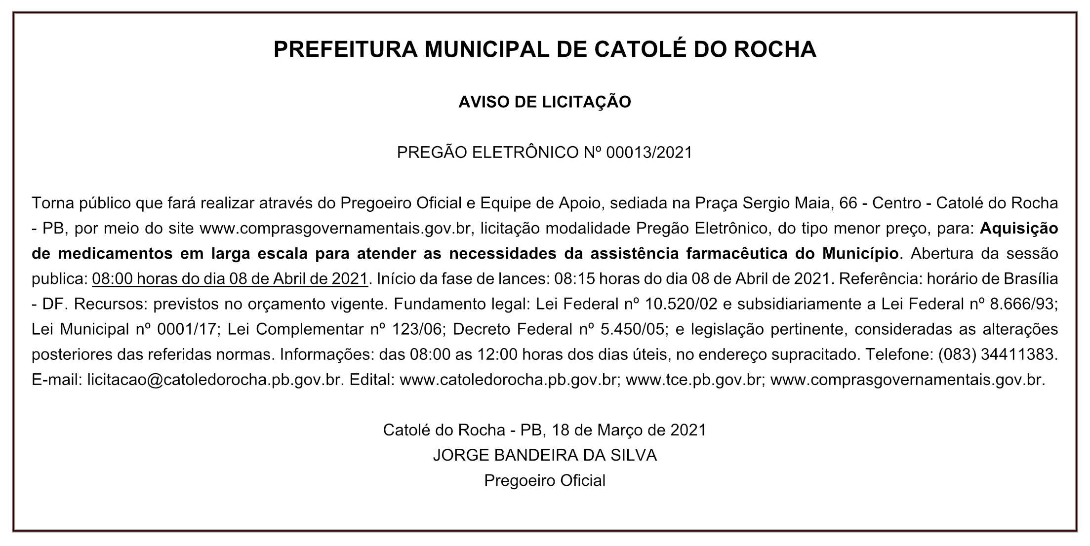 PREFEITURA MUNICIPAL DE CATOLÉ DO ROCHA – AVISO DE LICITAÇÃO- PREGÃO ELETRÔNICO Nº 00013/2021