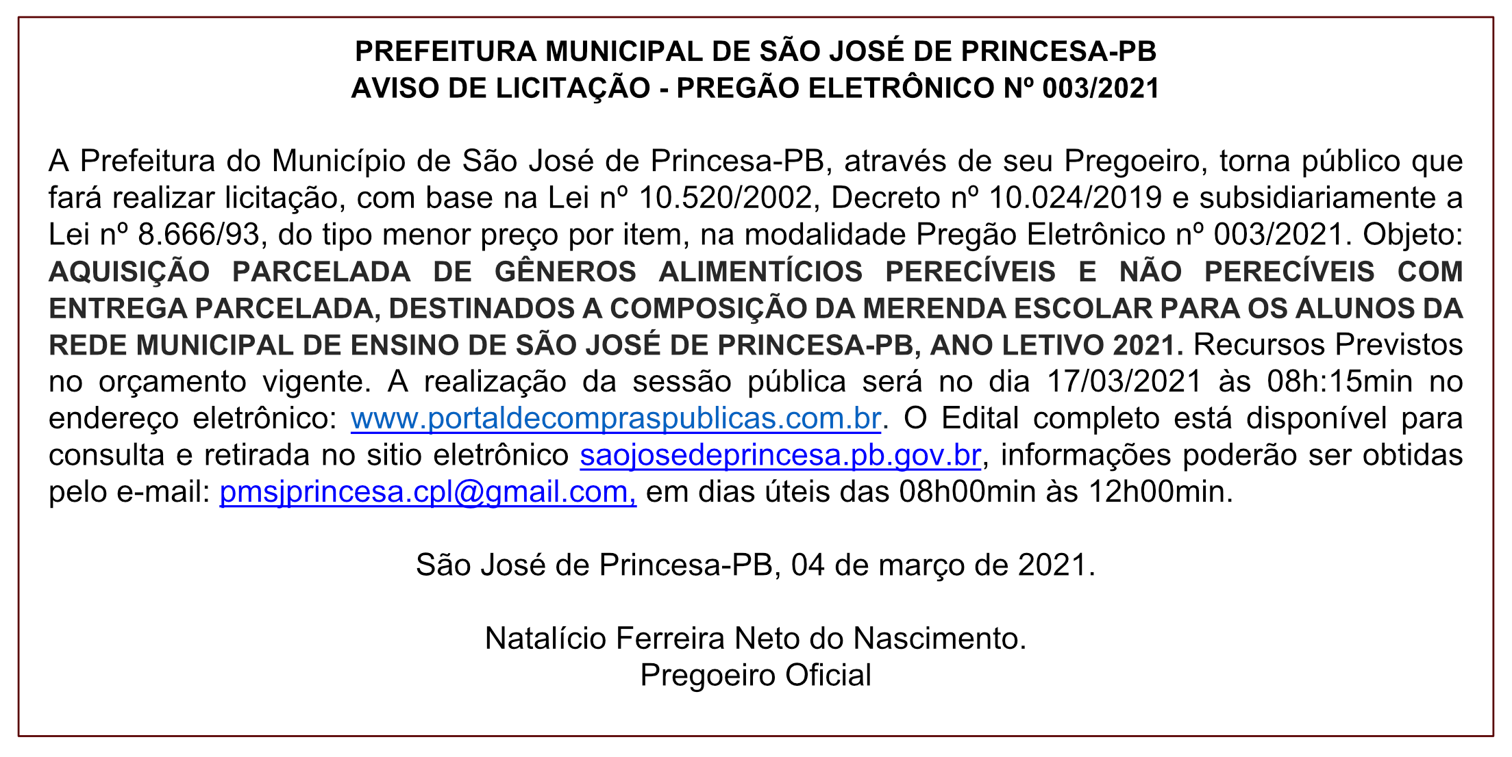 PREFEITURA MUNICIPAL DE SÃO JOSÉ DE PRINCESA – AVISO DE LICITAÇÃO – PREGÃO ELETRÔNICO Nº 003/2021