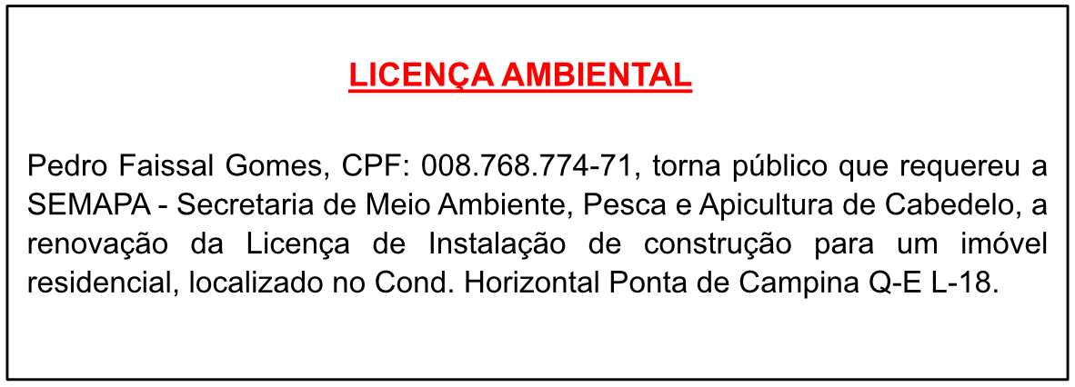 Pedro Faissal Gomes – Licença Ambiental