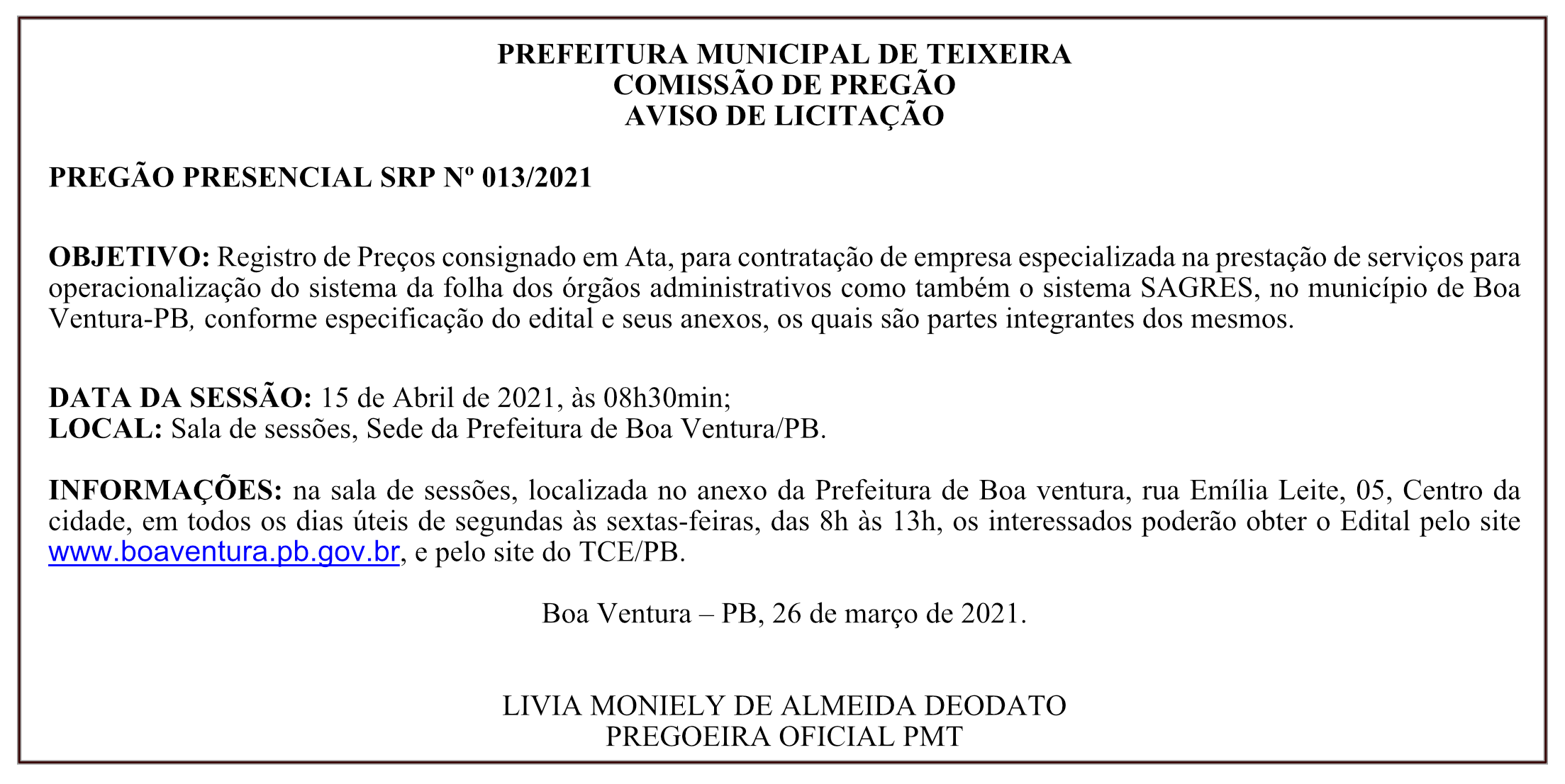 PREFEITURA MUNICIPAL DE TEIXEIRA – COMISSÃO DE PREGÃO – AVISO DE LICITAÇÃO – PREGÃO PRESENCIAL SRP Nº 013/2021