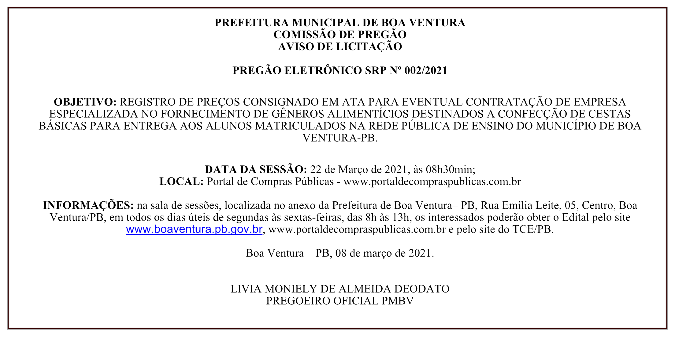 PREFEITURA MUNICIPAL DE BOA VENTURA – COMISSÃO DE PREGÃO – AVISO DE LICITAÇÃO – PREGÃO ELETRÔNICO SRP Nº 002/2021
