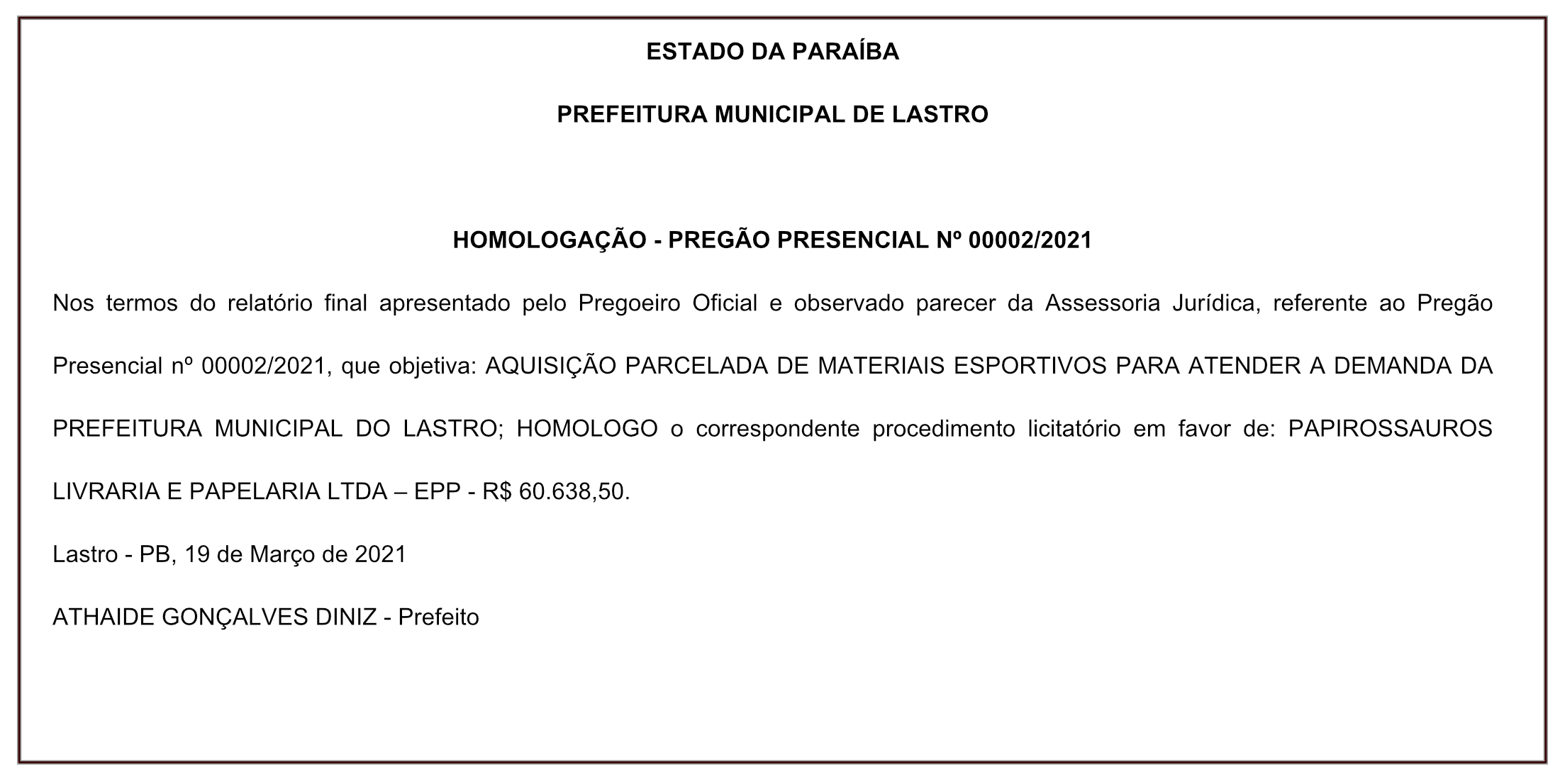 PREFEITURA MUNICIPAL DE LASTRO – HOMOLOGAÇÃO – PREGÃO PRESENCIAL Nº 00002/2021