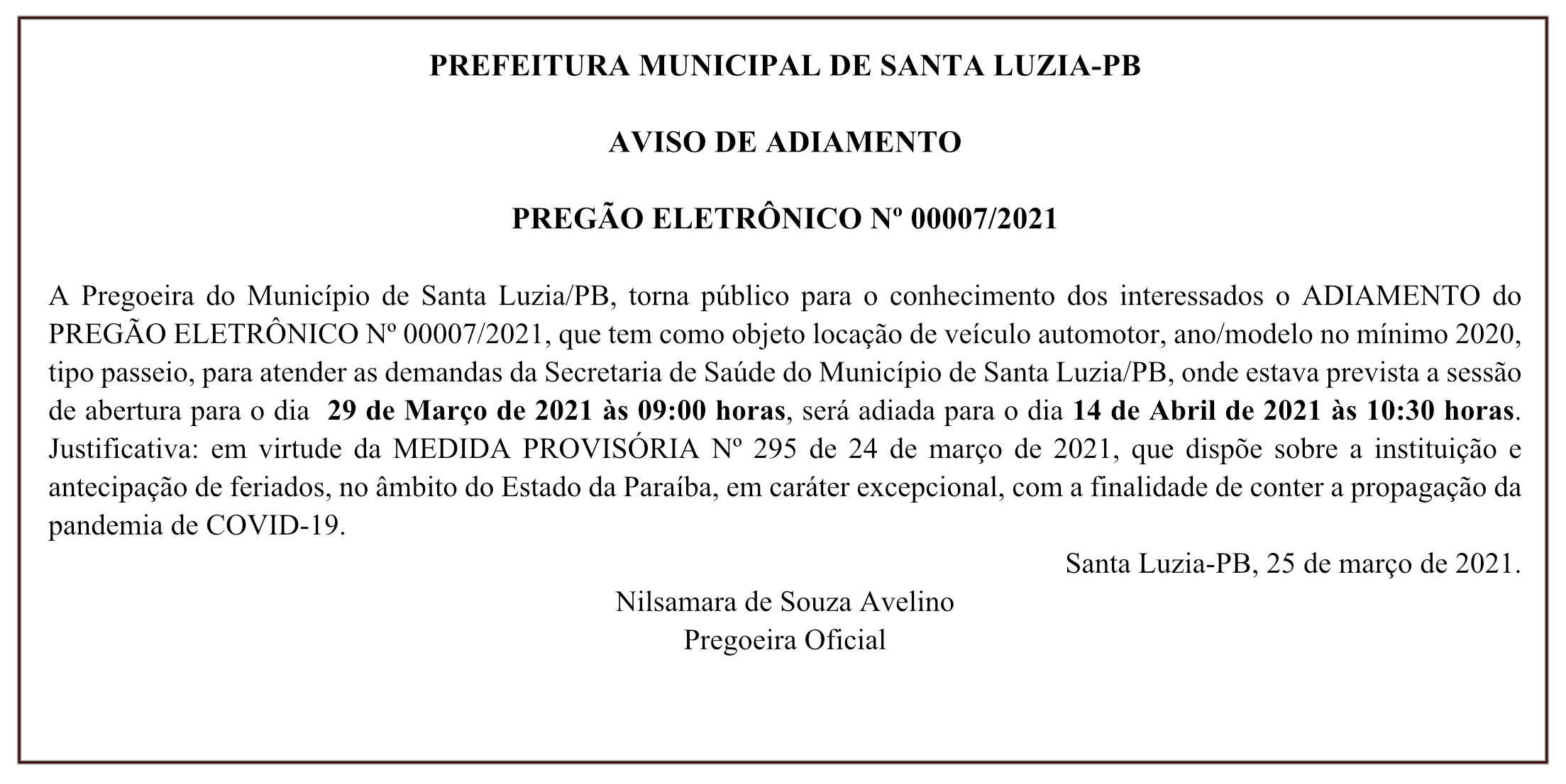 PREFEITURA MUNICIPAL DE SANTA LUZIA – AVISO DE ADIAMENTO – PREGÃO ELETRÔNICO Nº 00007/2021