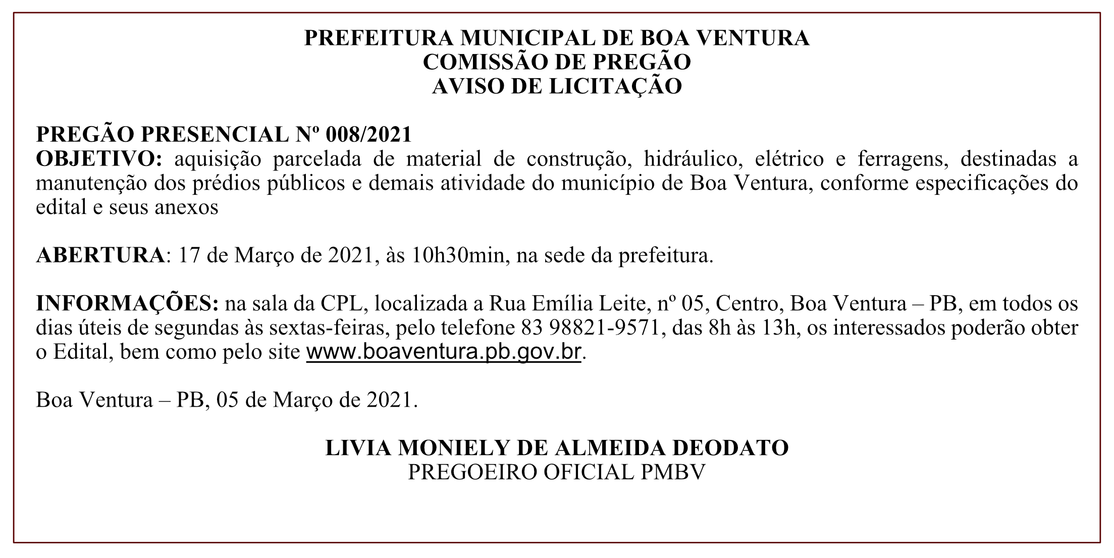 PREFEITURA MUNICIPAL DE BOA VENTURA – COMISSÃO DE PREGÃO – AVISO DE LICITAÇÃO – PREGÃO PRESENCIAL Nº 008/2021