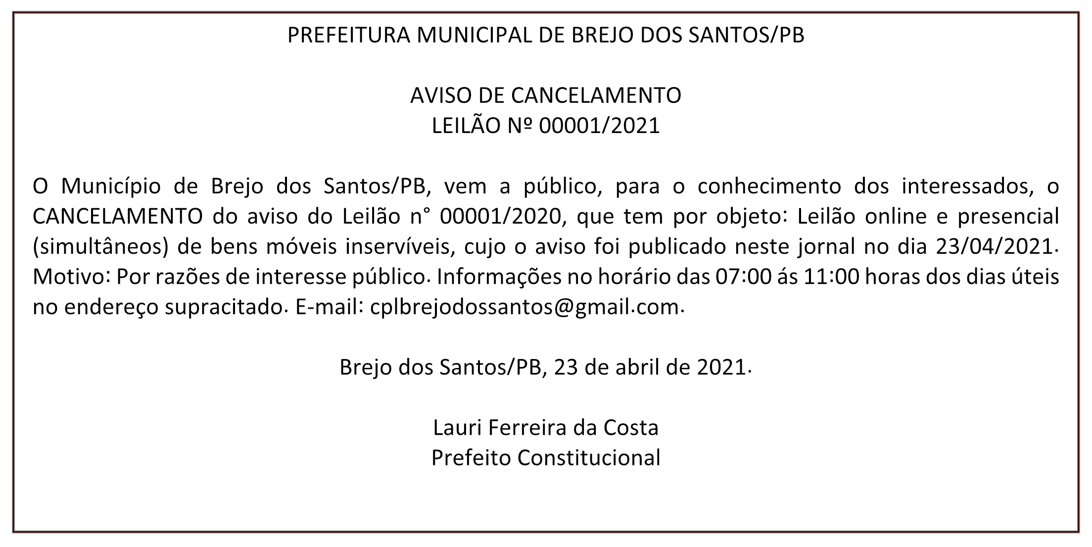 PREFEITURA MUNICIPAL DE BREJO DOS SANTOS – AVISO DE CANCELAMENTO – LEILÃO Nº 00001/2021